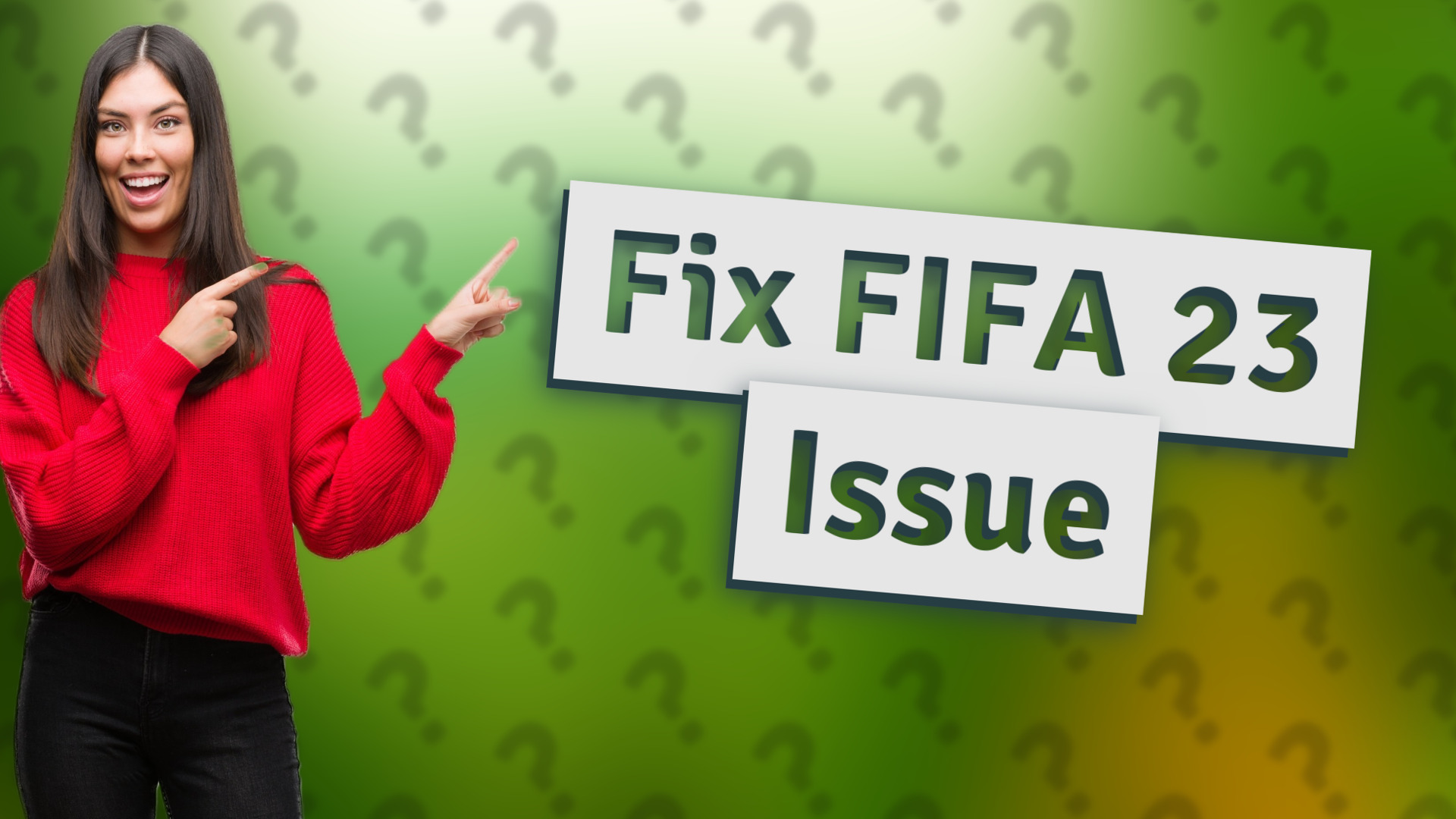Fix FIFA 23 Issue