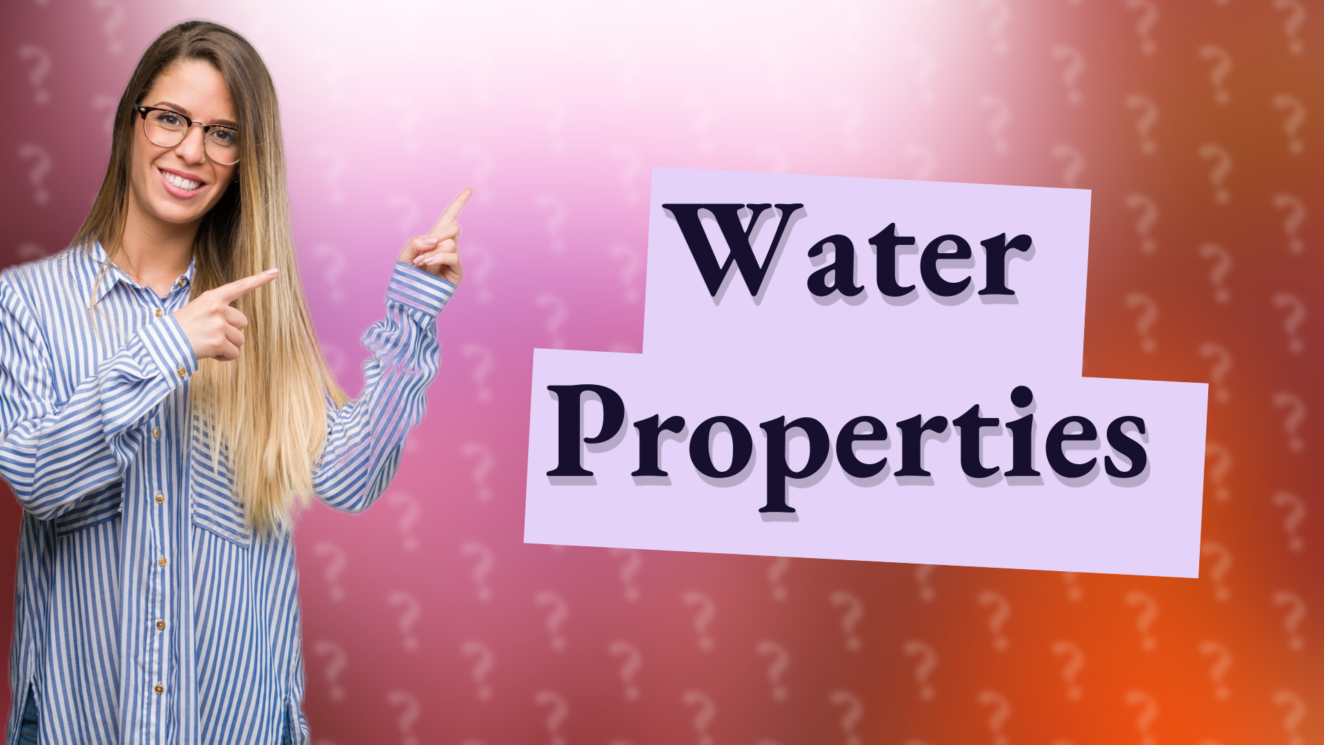 Water Properties