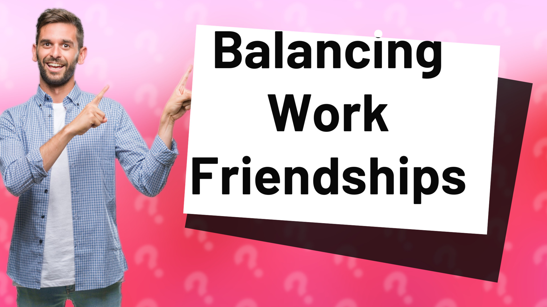 Balancing Work Friendships