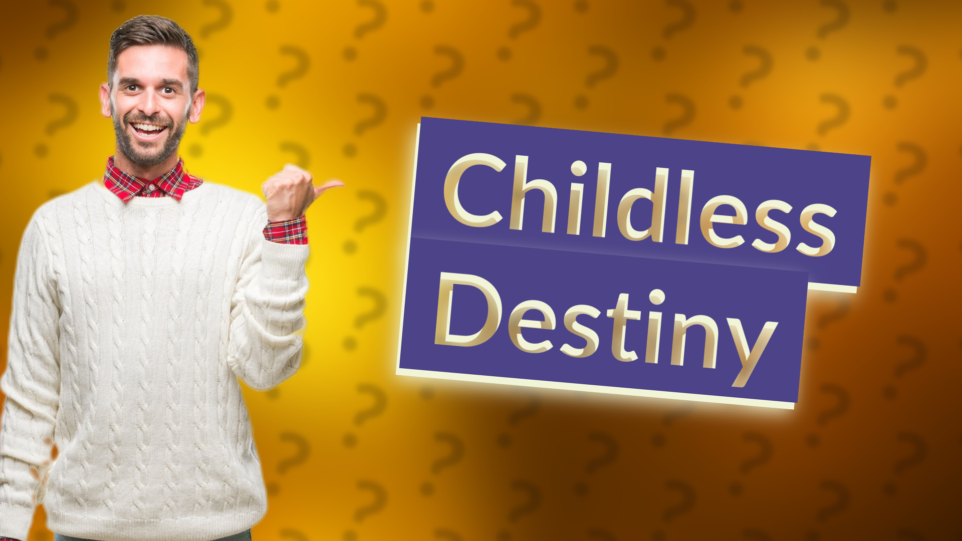 Childless Destiny