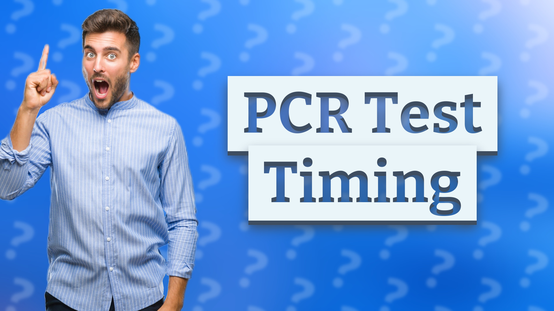 PCR Test Timing