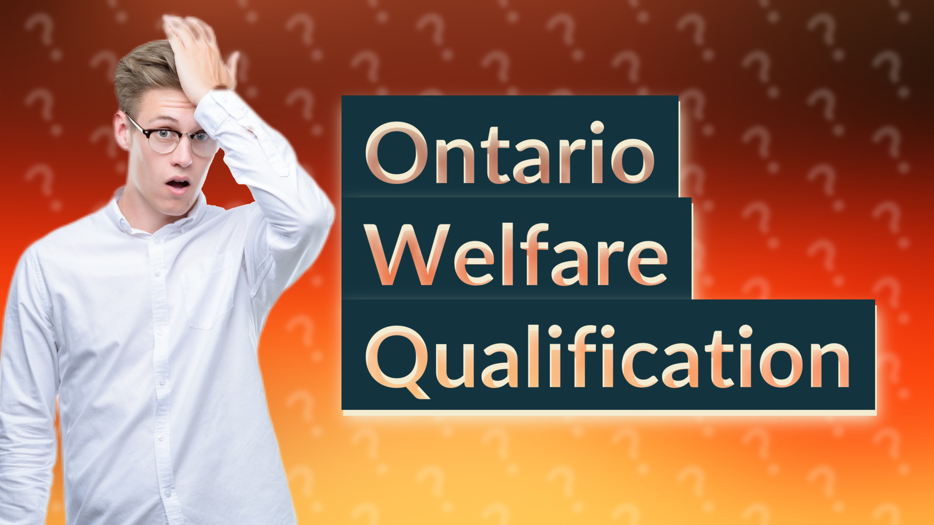 Ontario Welfare Qualification