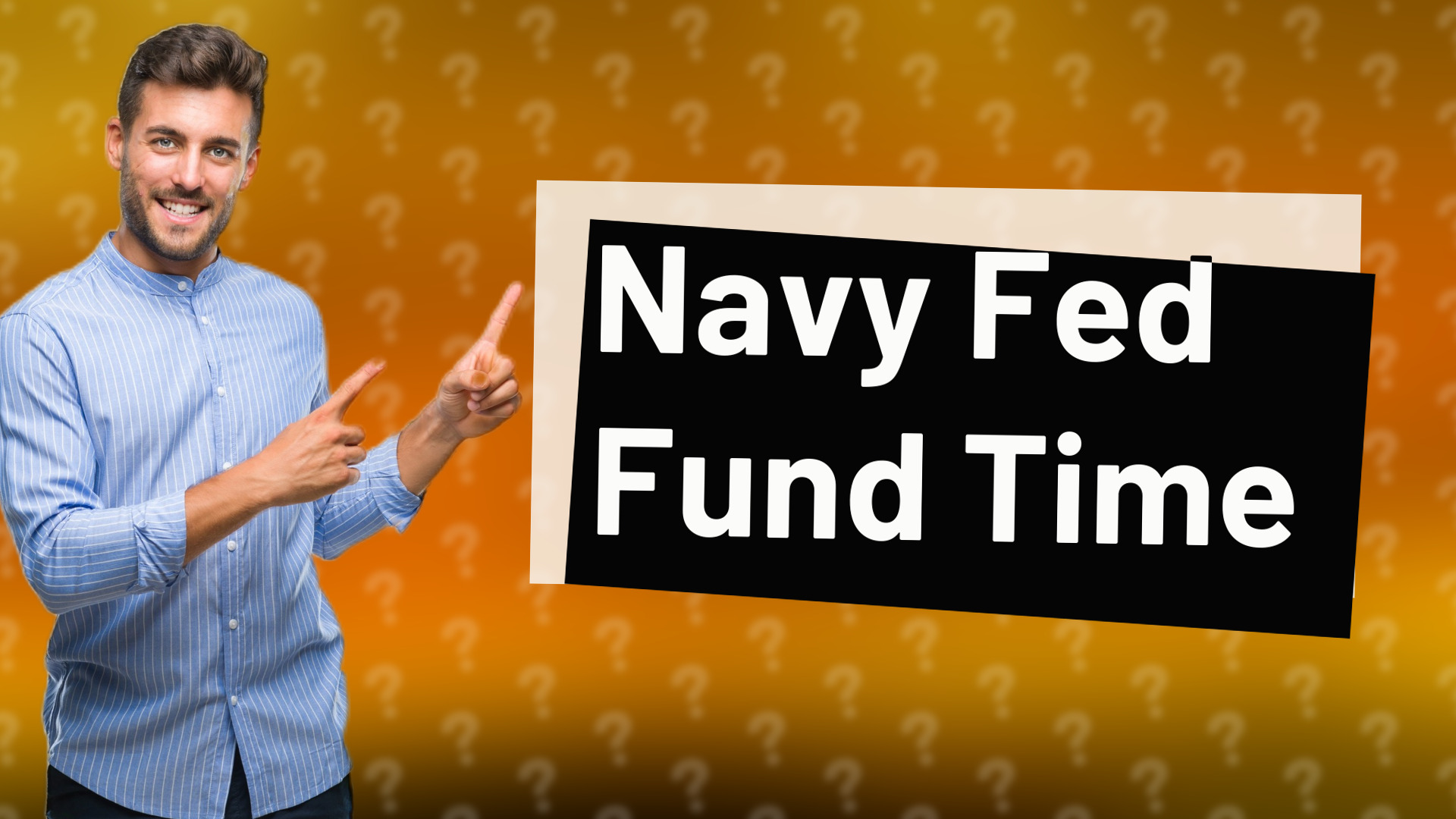 Navy Fed Fund Time