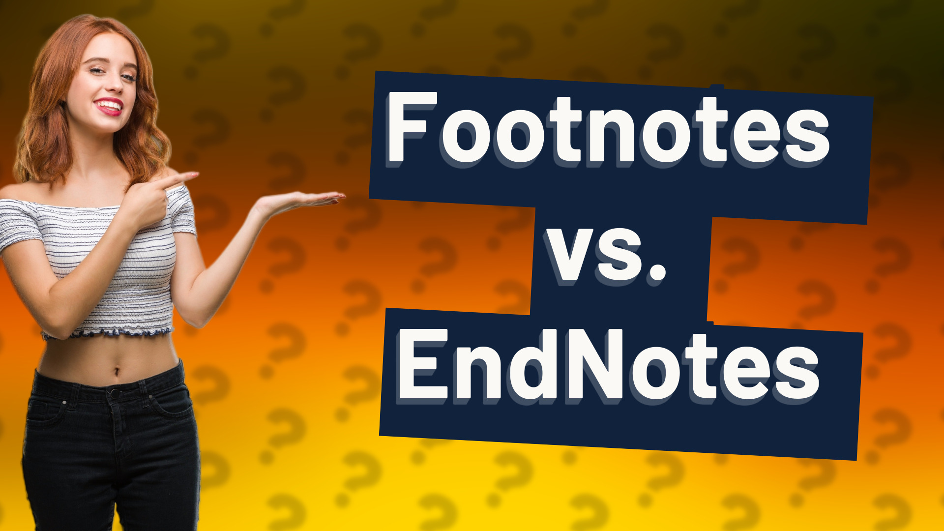 Footnotes vs. EndNotes