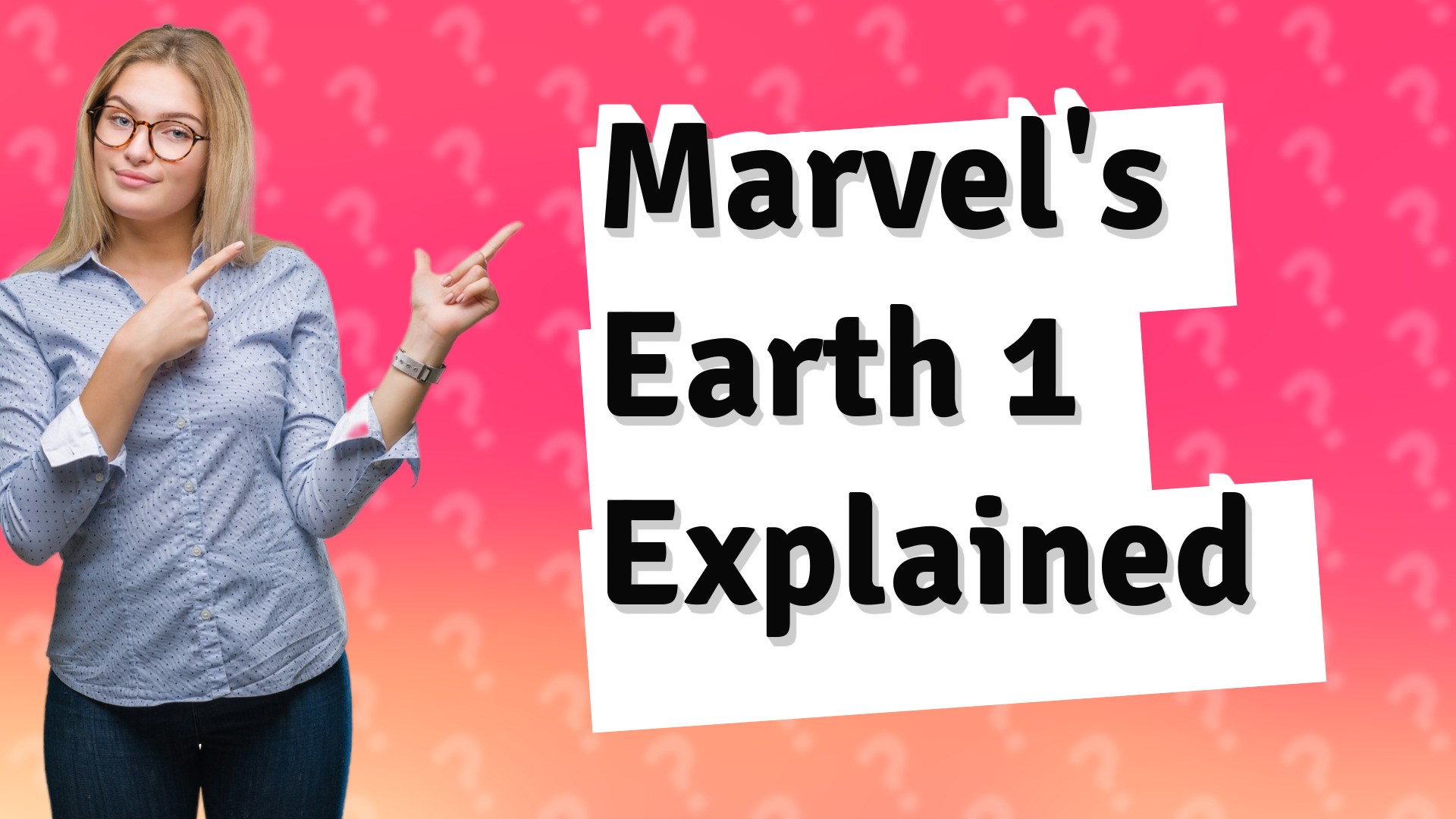 Marvel's Earth 1 Explained