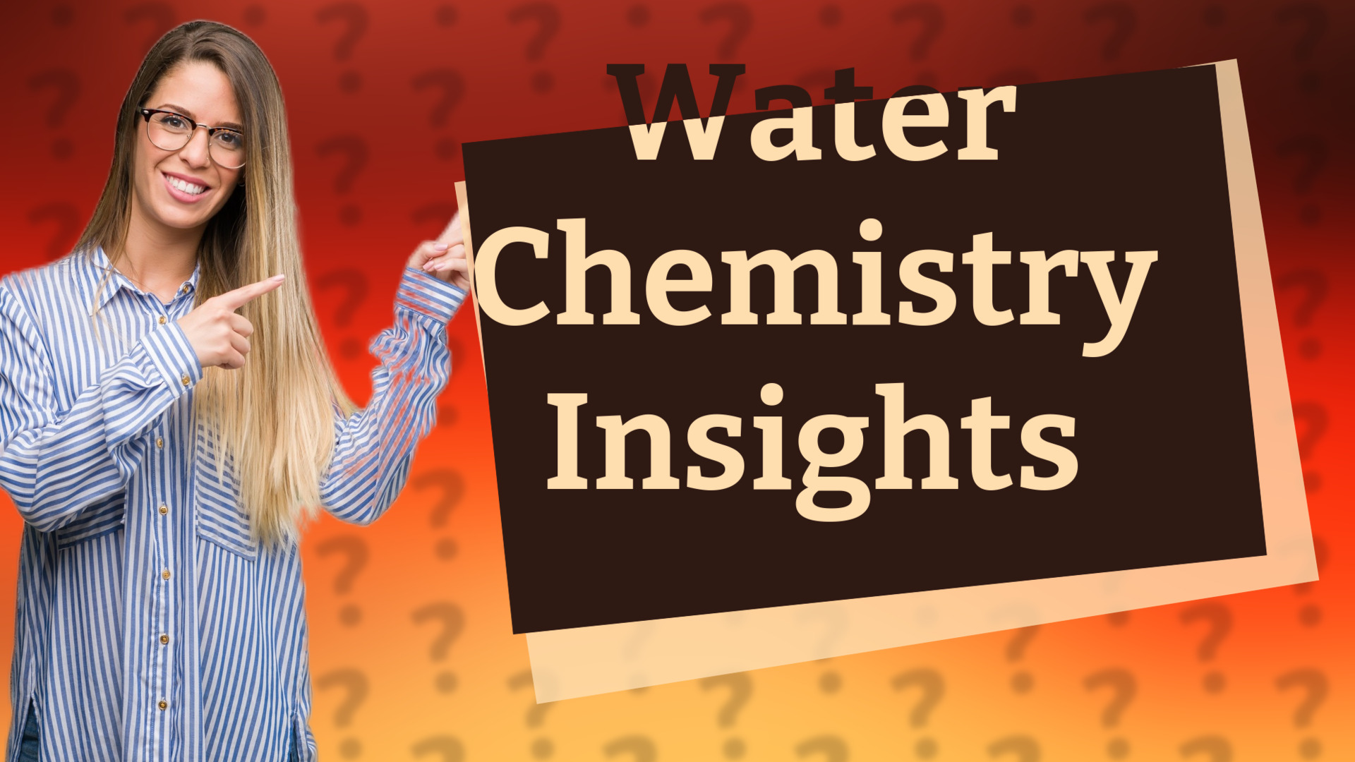 Water Chemistry Insights
