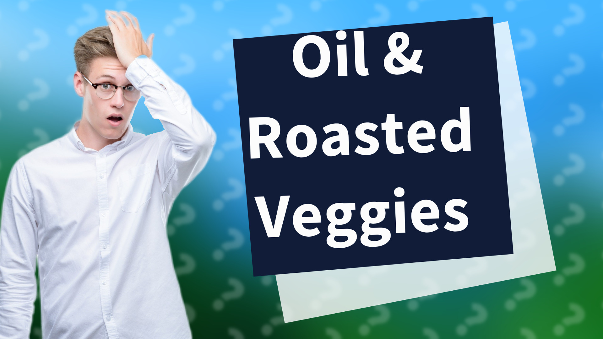 Oil & Roasted Veggies