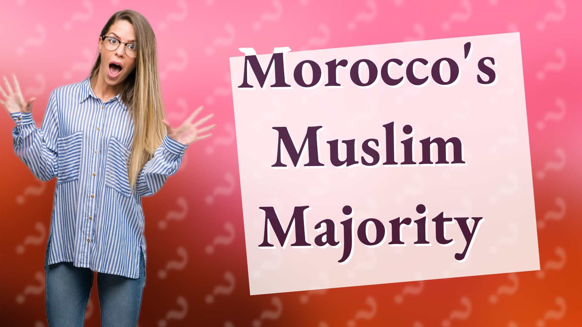 Morocco's Muslim Majority