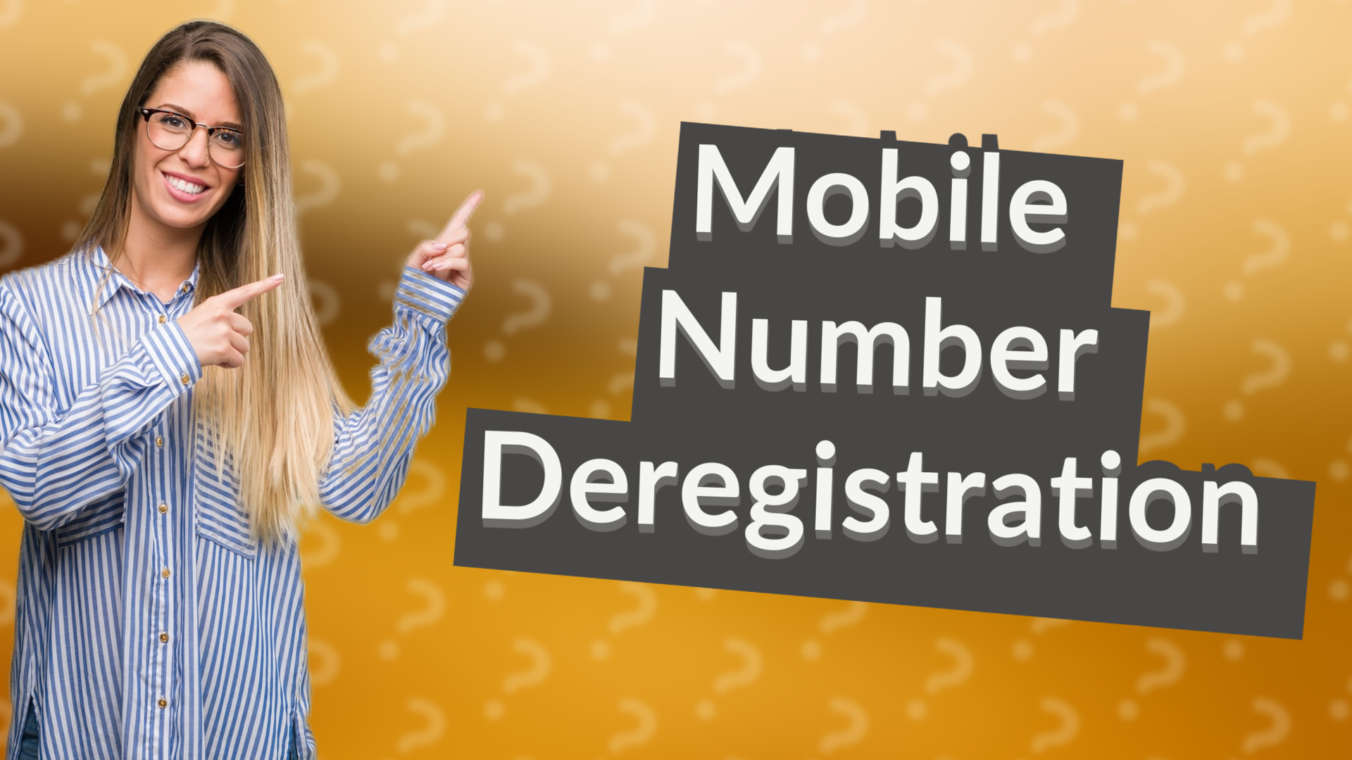 Mobile Number Deregistration
