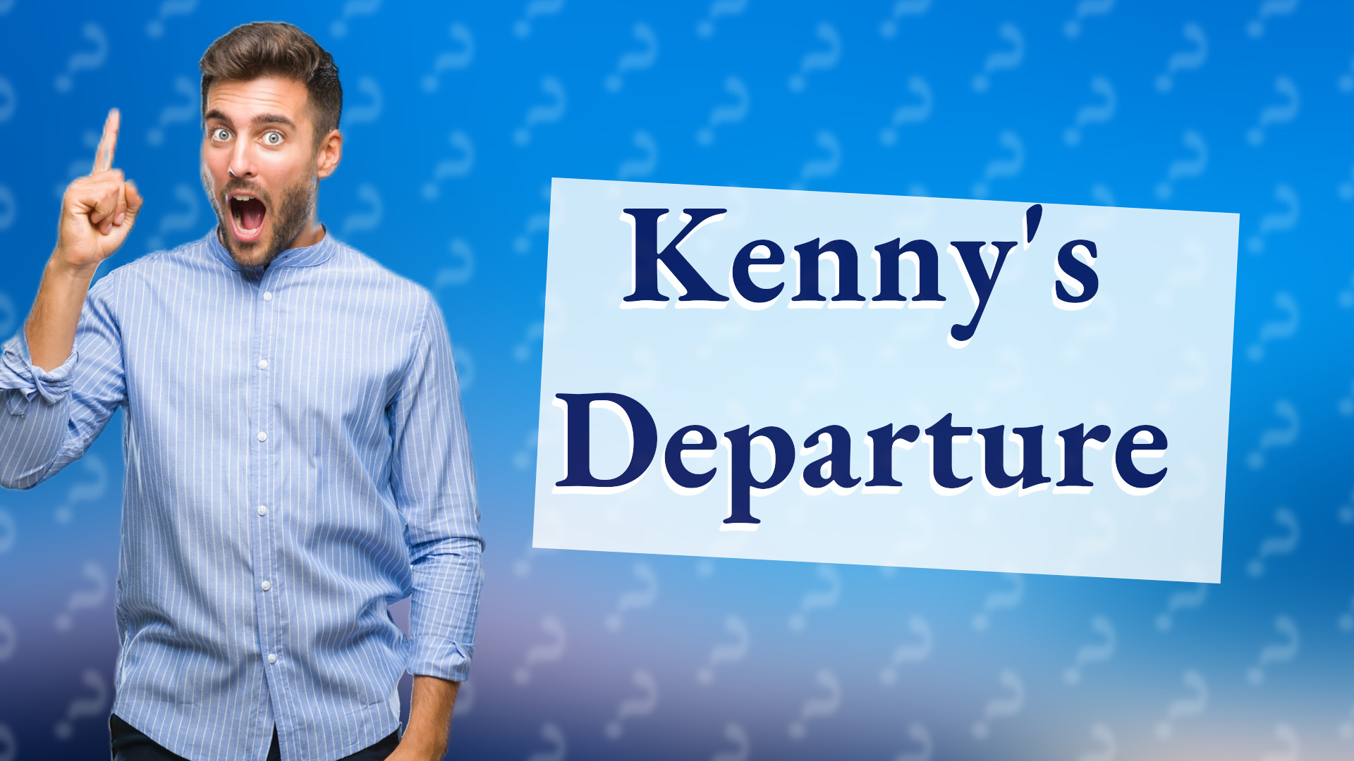 Kenny's Departure