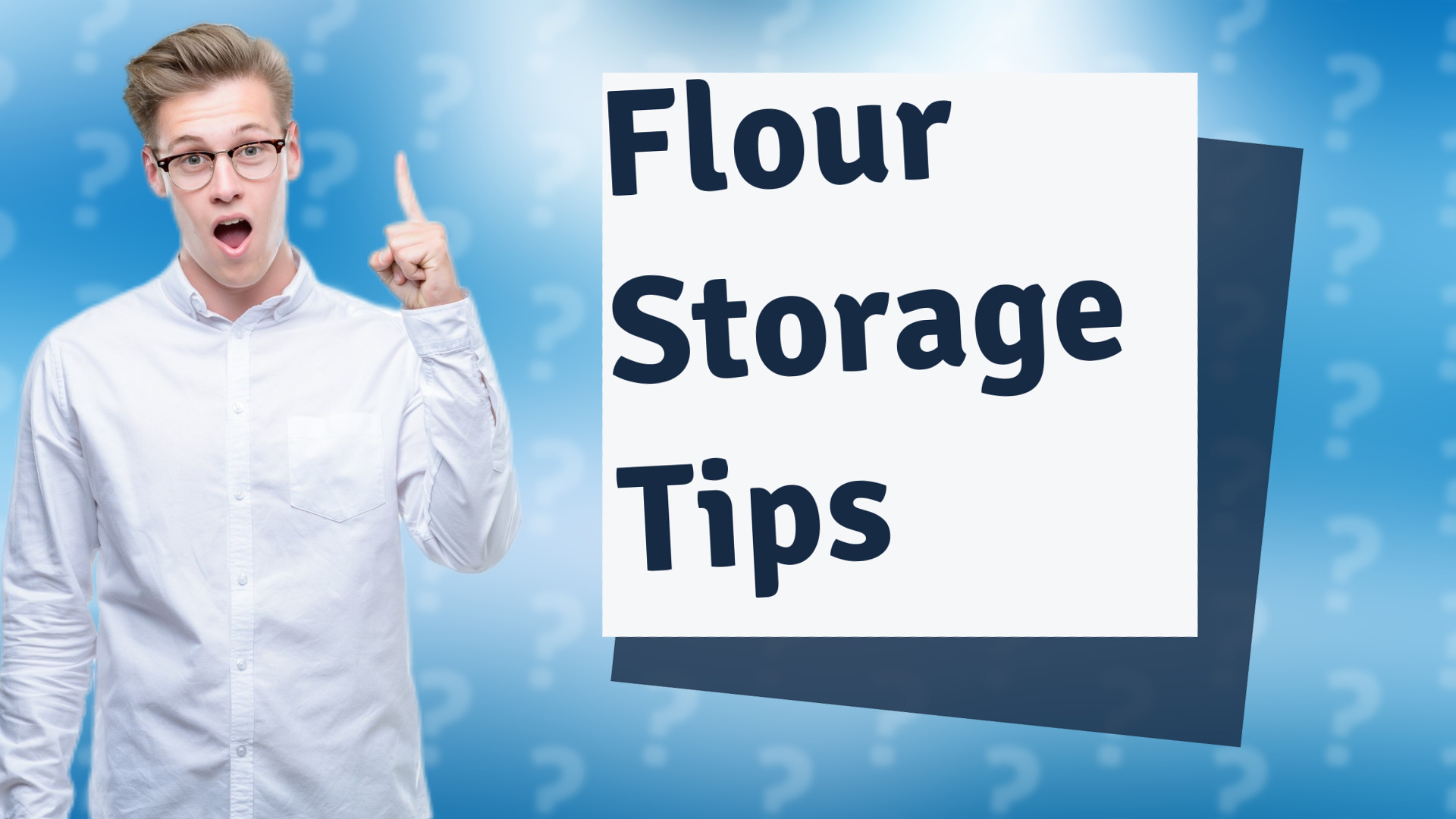 Flour Storage Tips