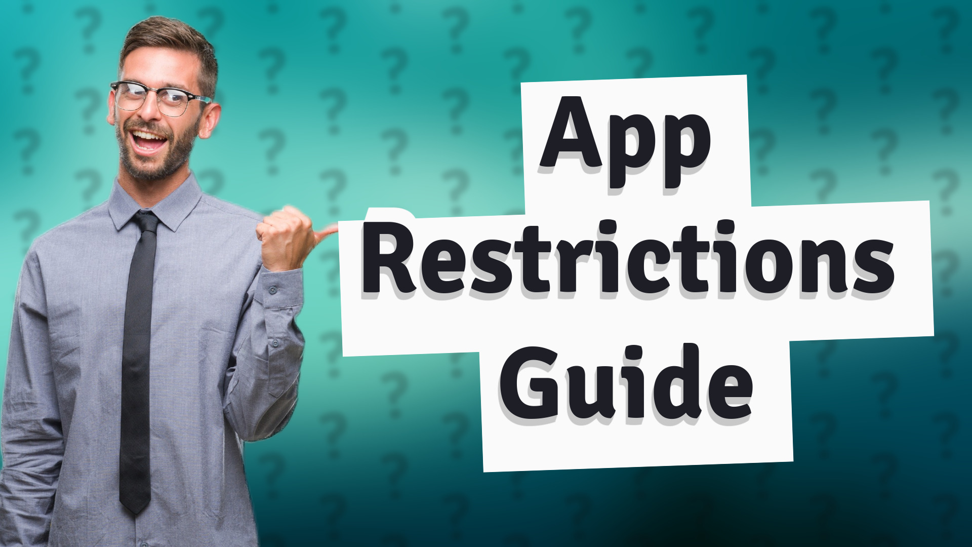 App Restrictions Guide