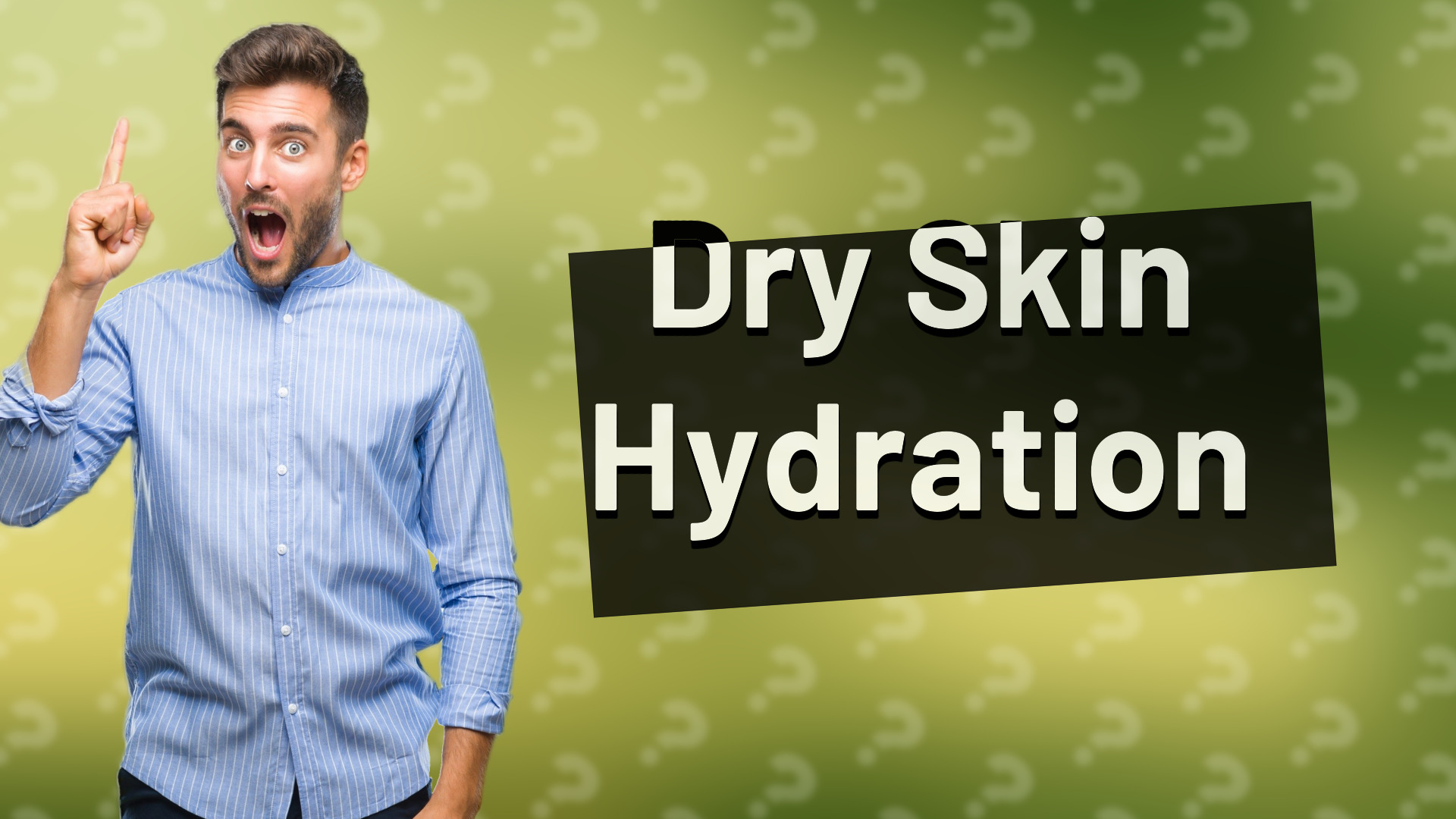 Dry Skin Hydration