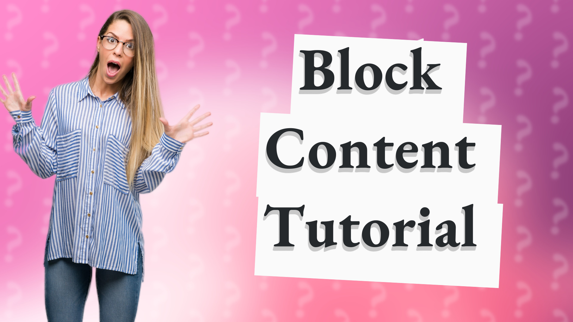 Block Content Tutorial