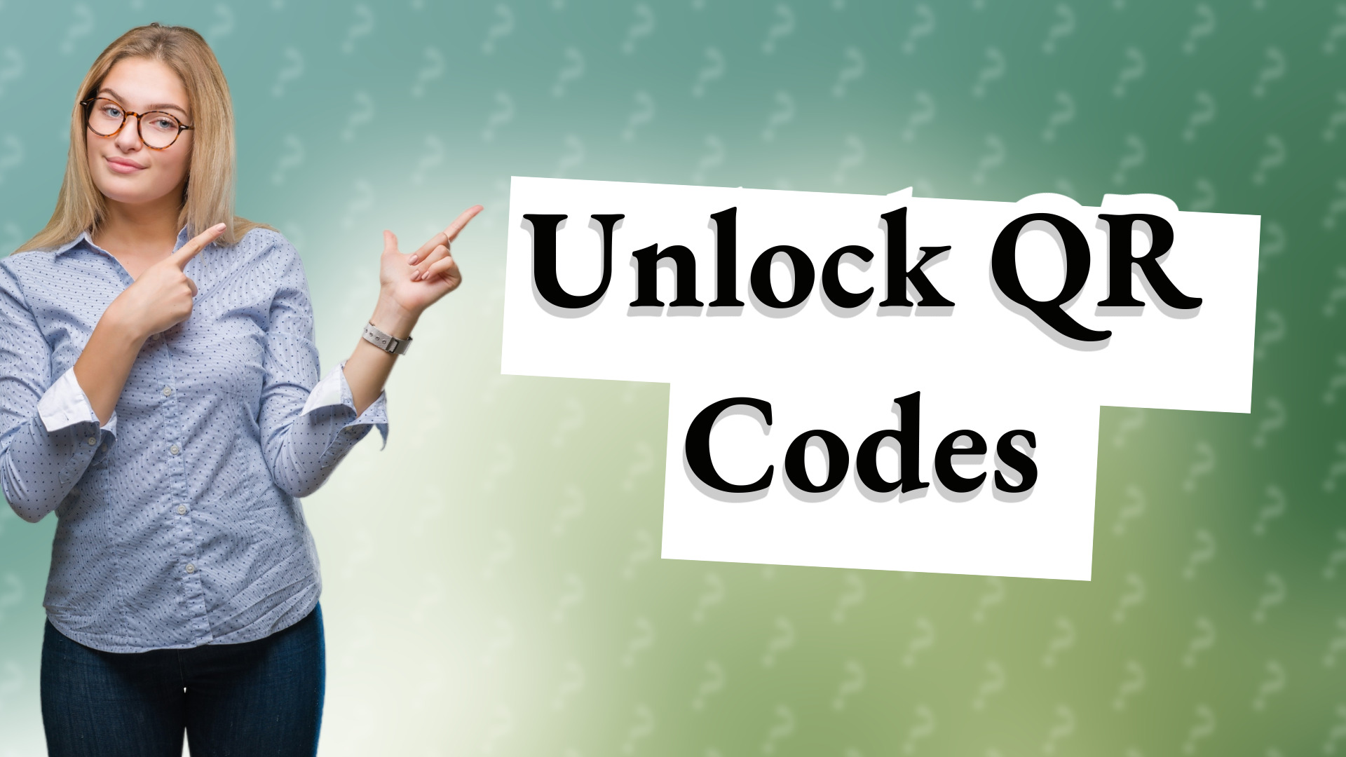 Unlock QR Codes