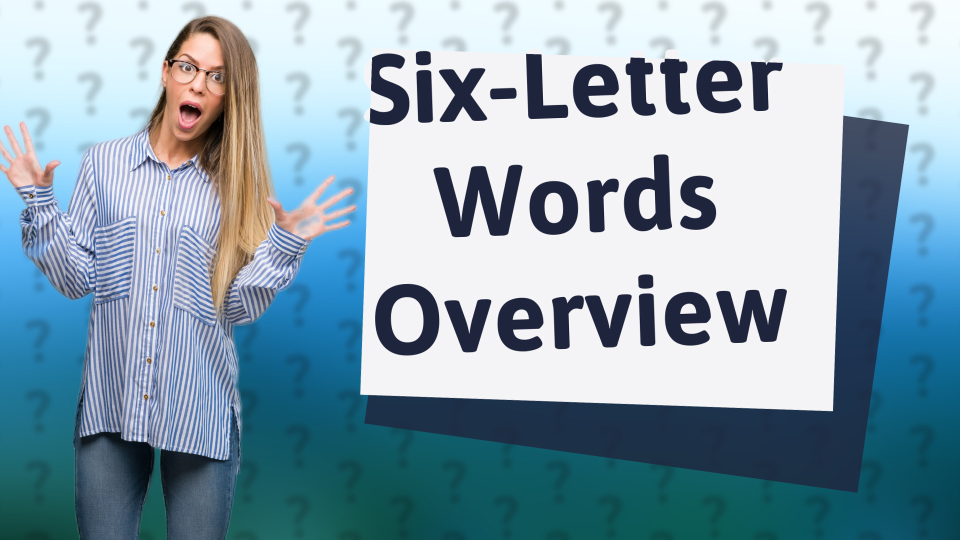 Six-Letter Words Overview