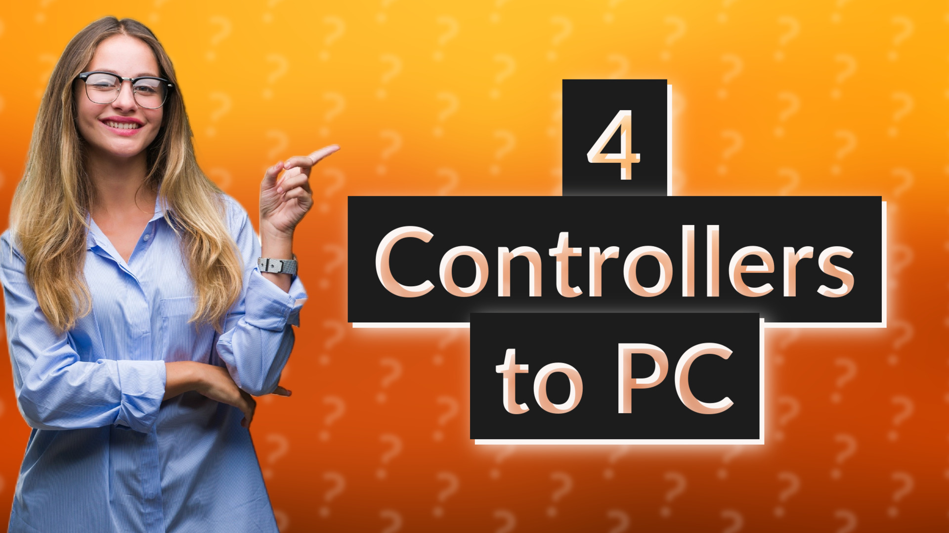 4 Controllers to PC
