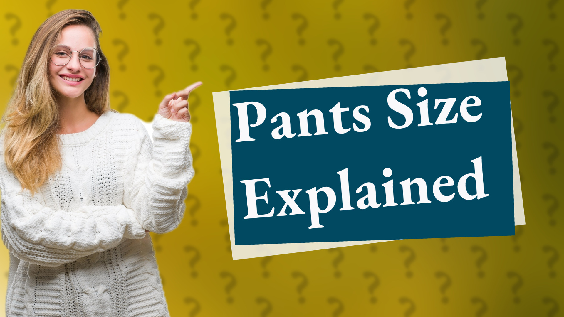Pants Size Explained