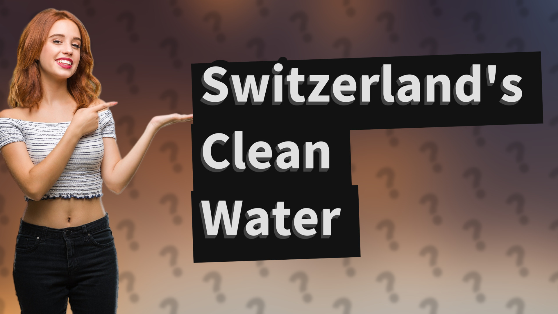 Switzerland's Clean Water