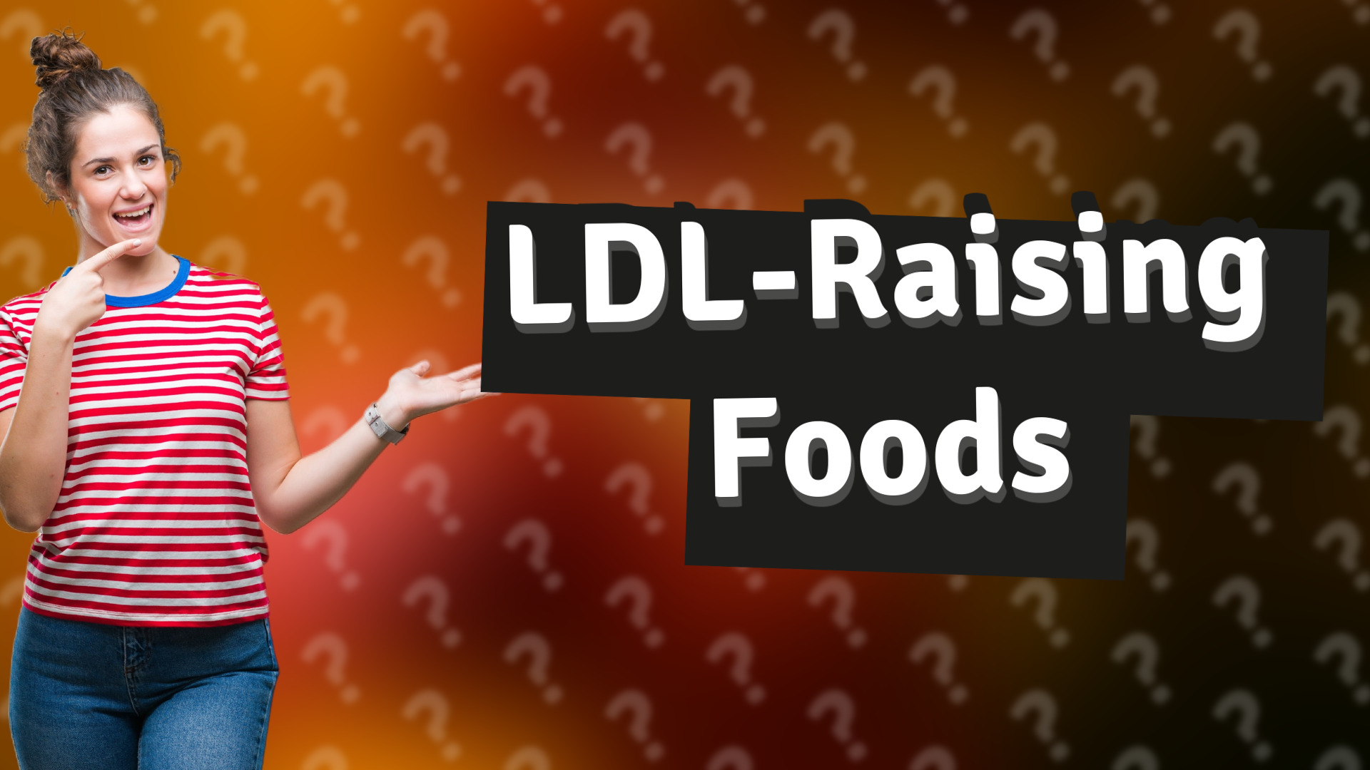 LDL-Raising Foods