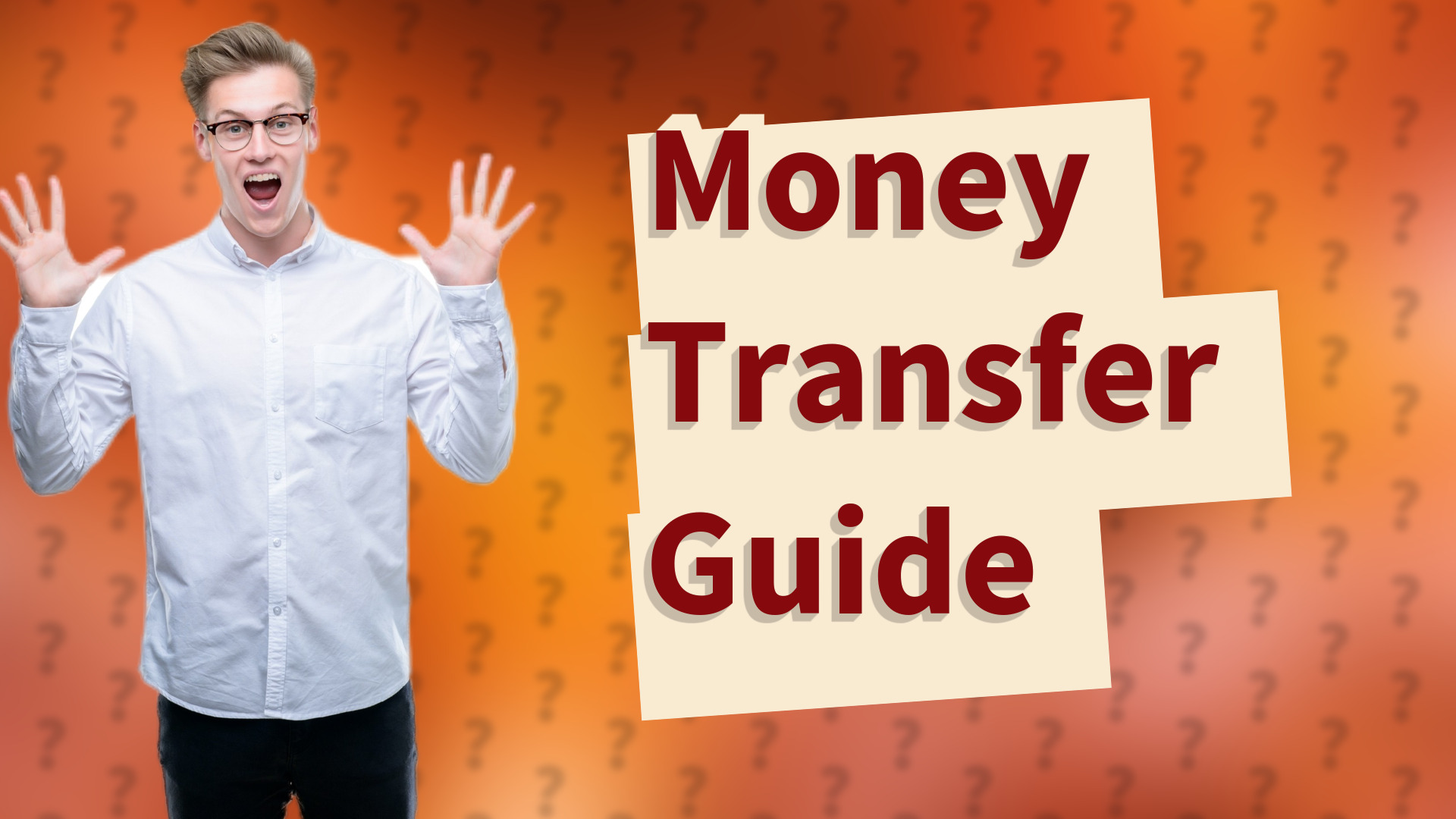 Money Transfer Guide