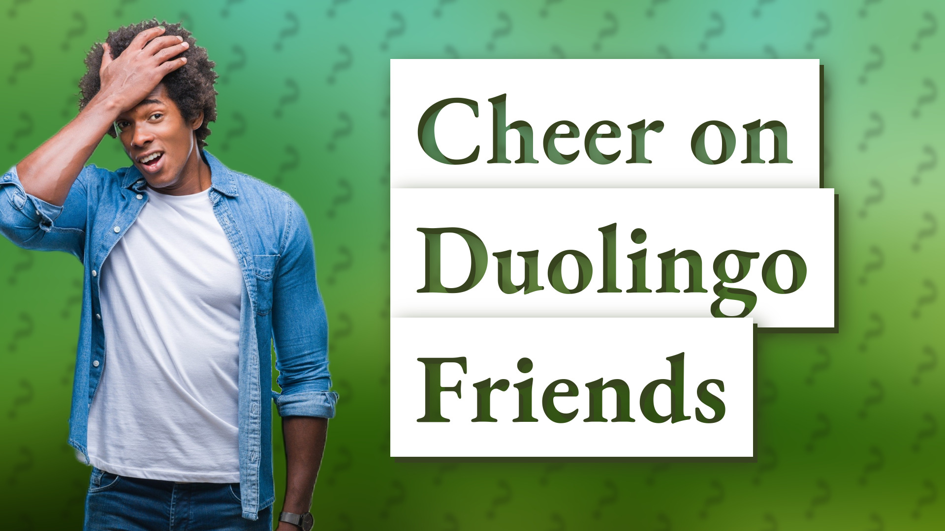 Cheer on Duolingo Friends