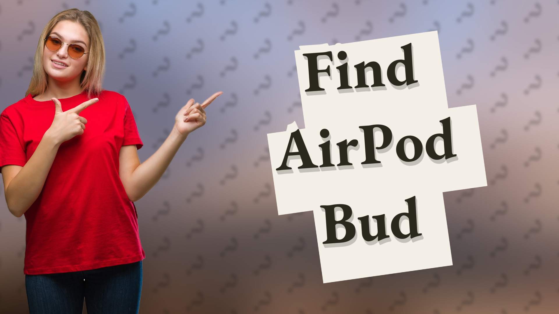 Find AirPod Bud