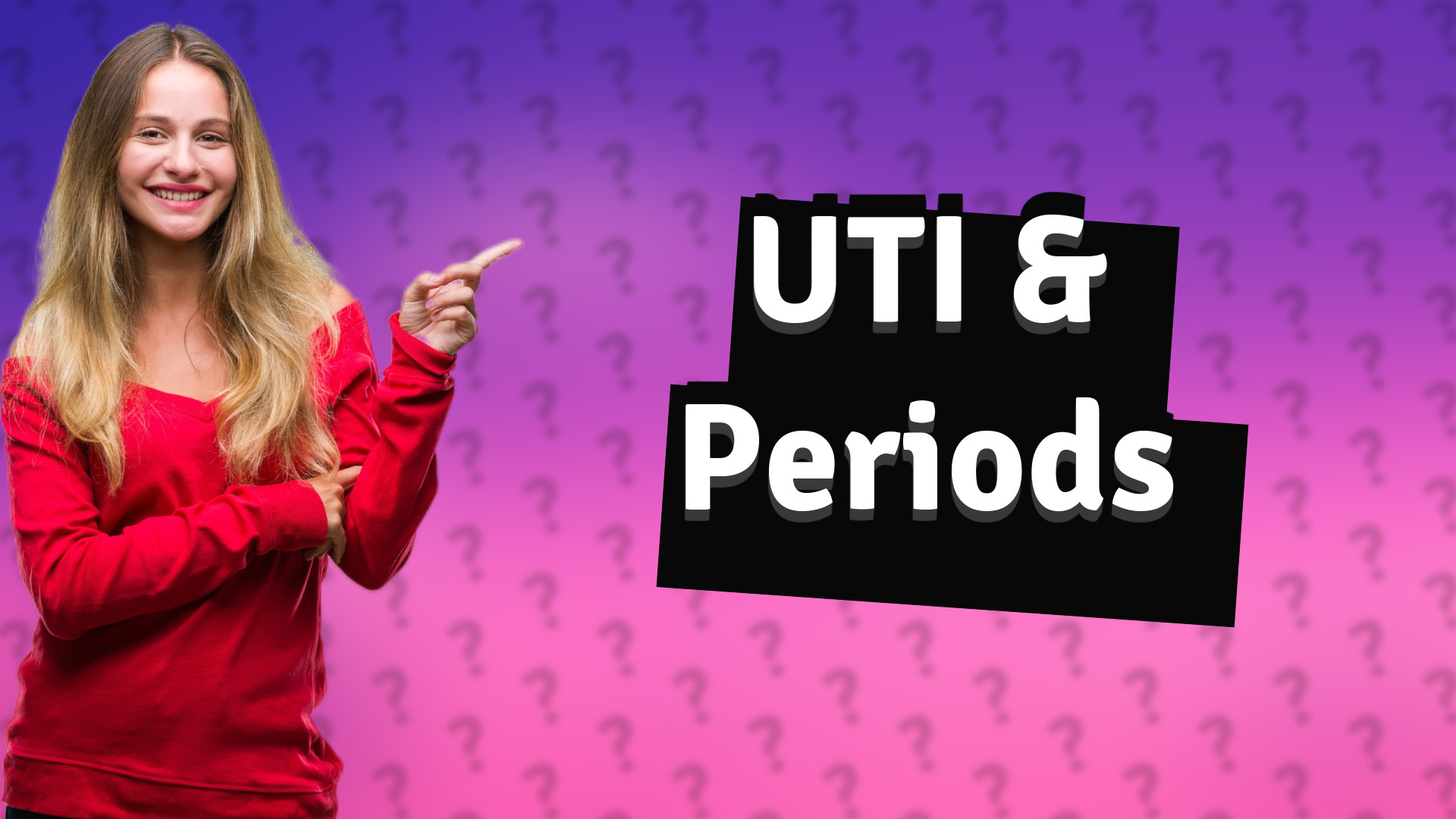 UTI & Periods