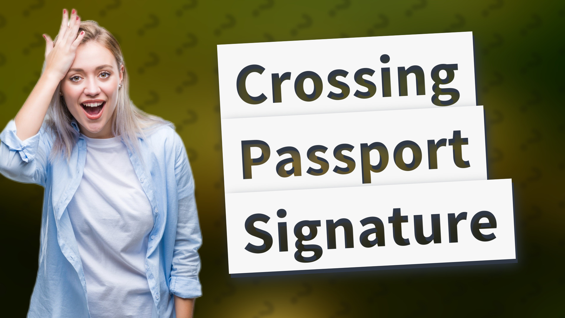 Crossing Passport Signature