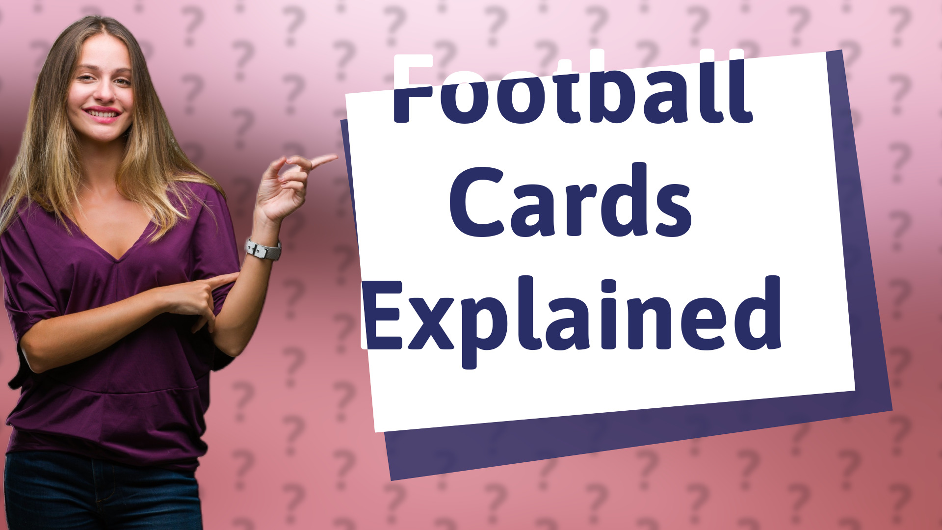 Football Cards Explained