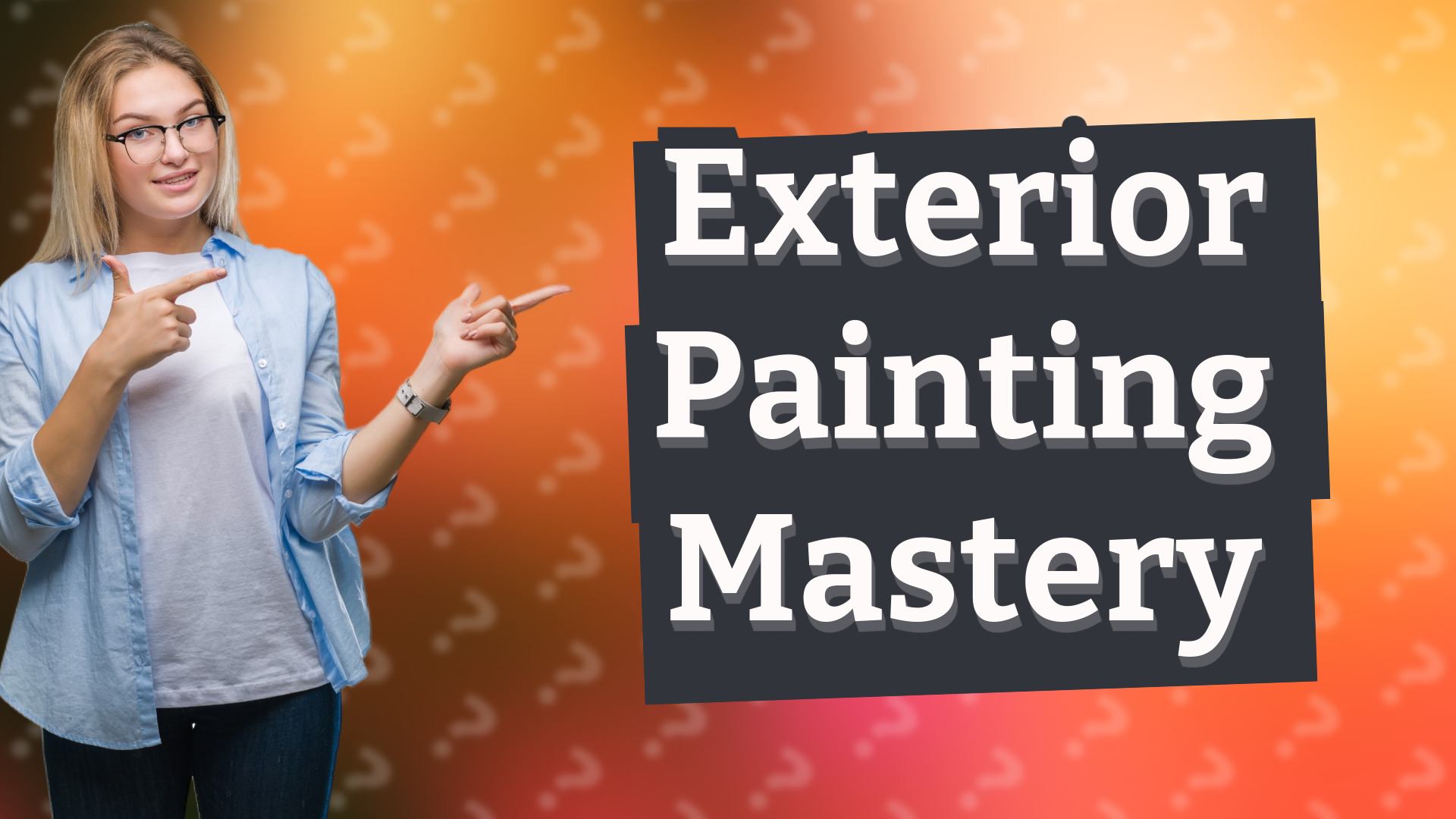 Exterior Painting Mastery