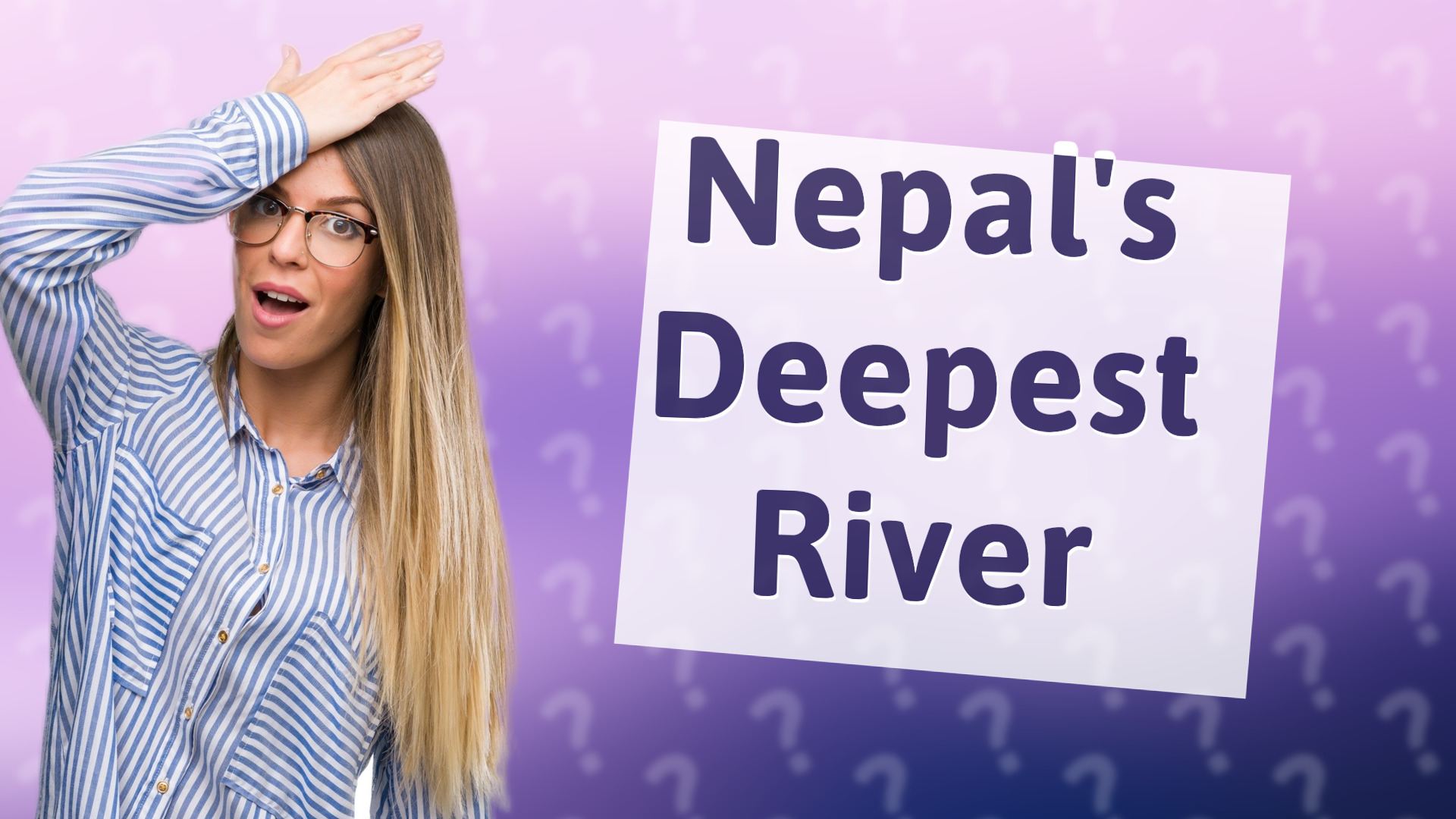 Nepal's Deepest River