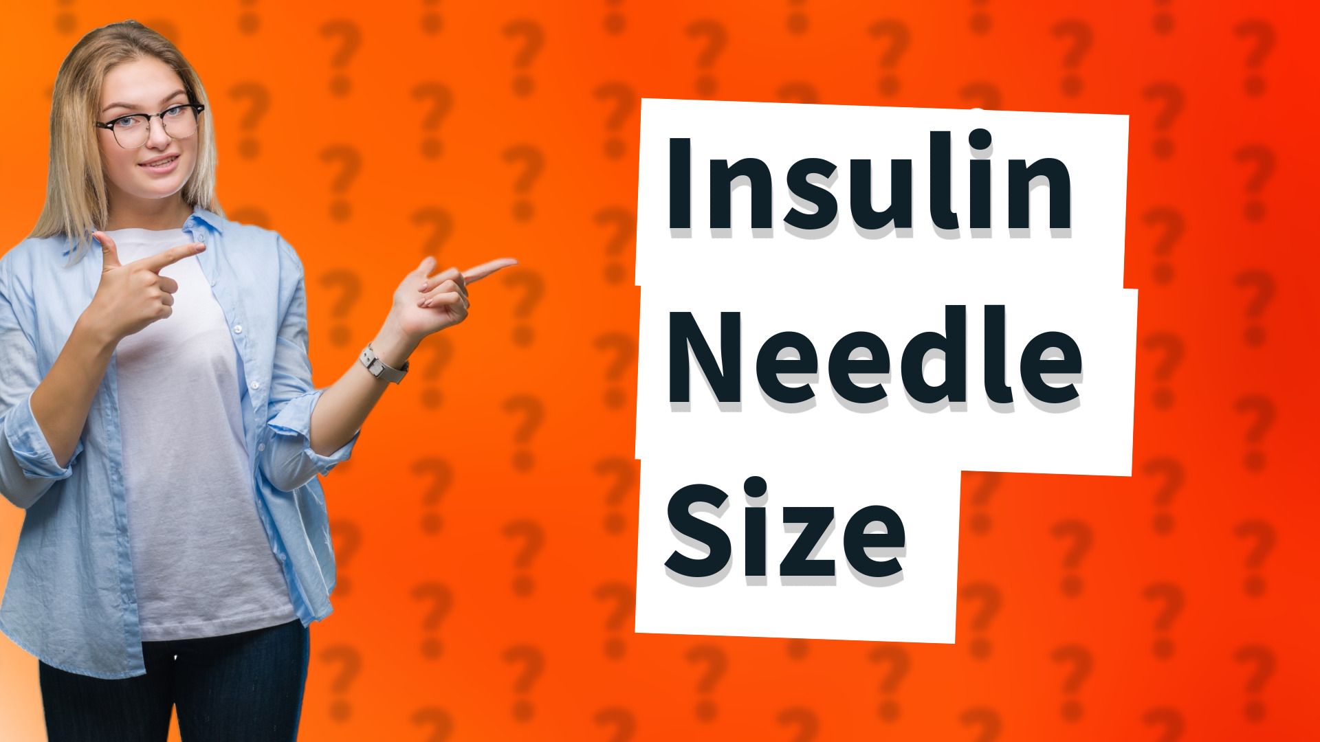 Insulin Needle Size