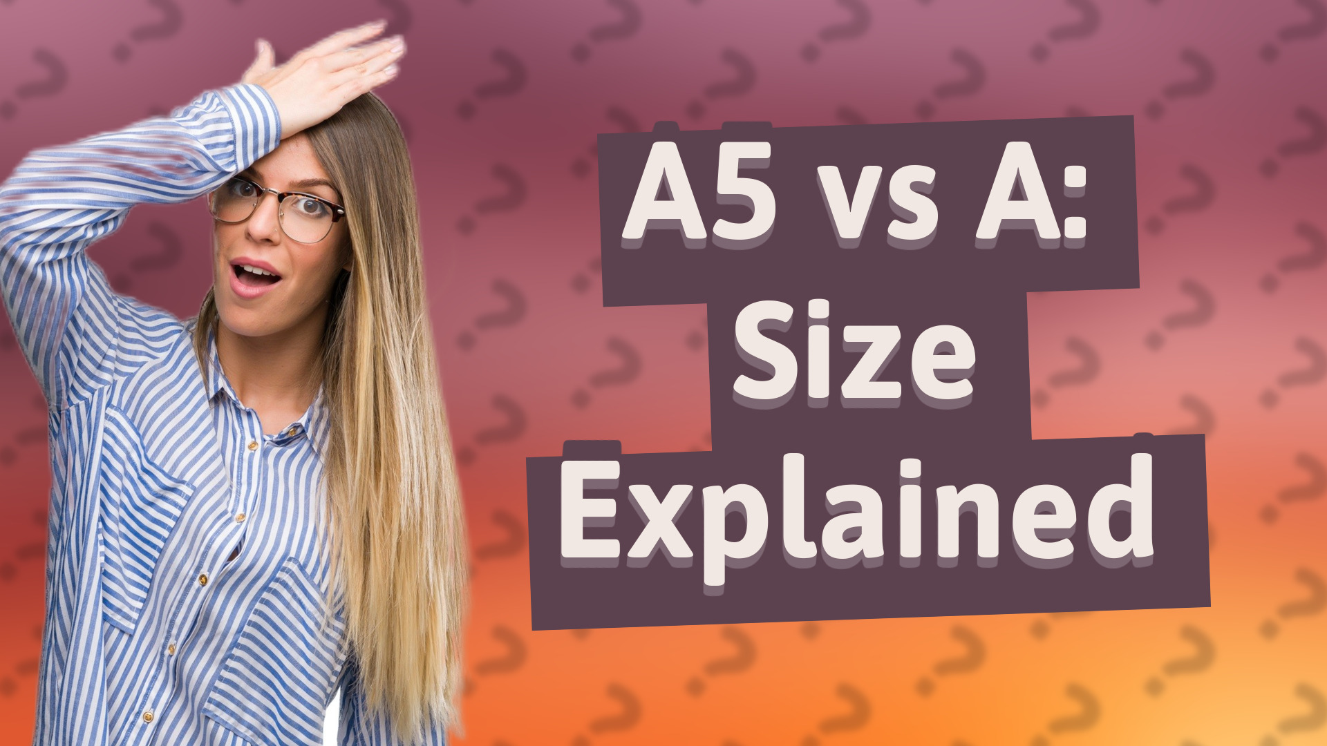 A5 vs A: Size Explained