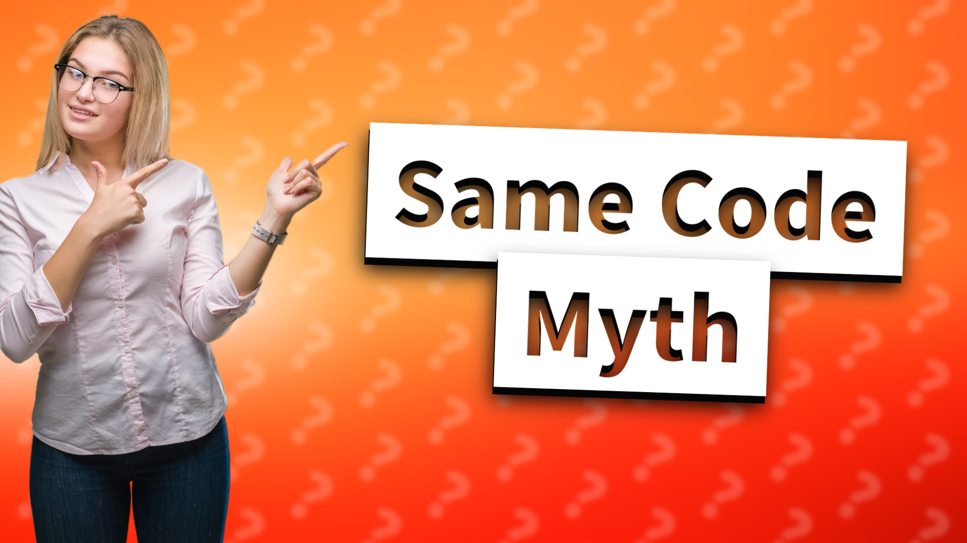 Same Code Myth