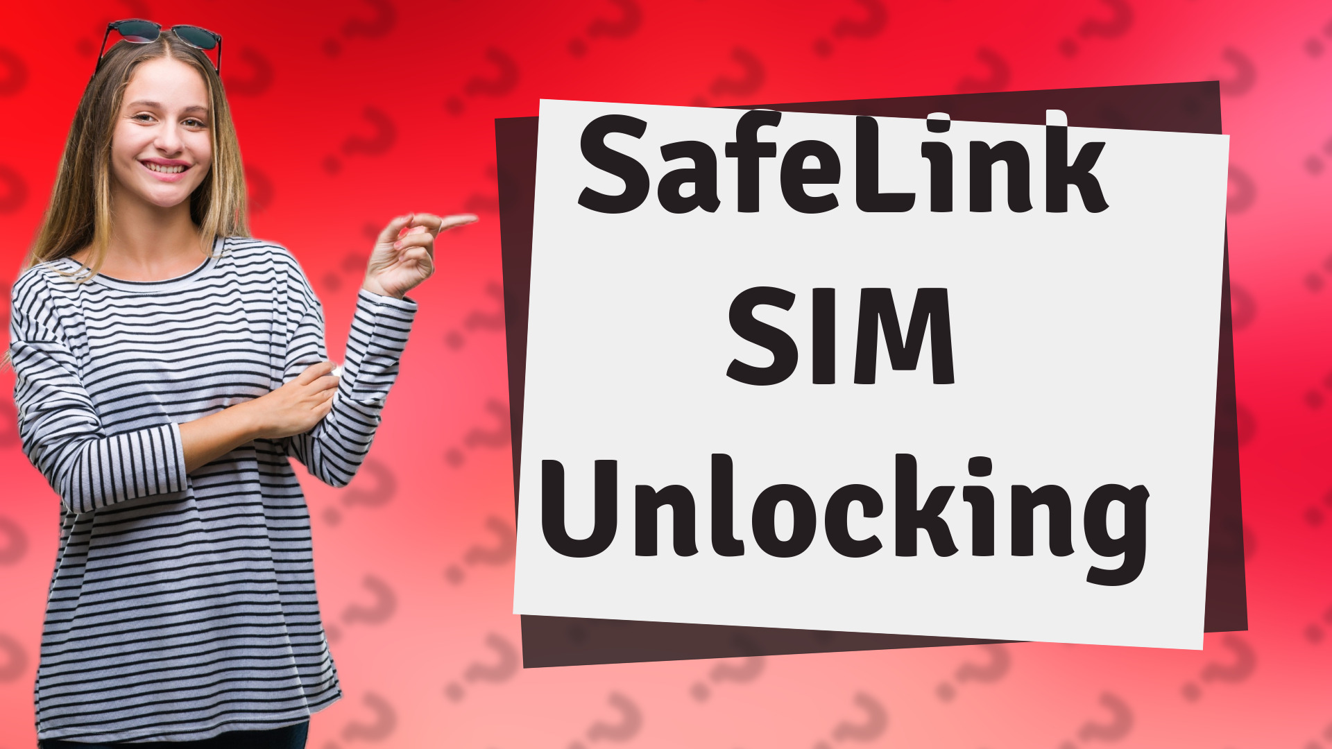 SafeLink SIM Unlocking