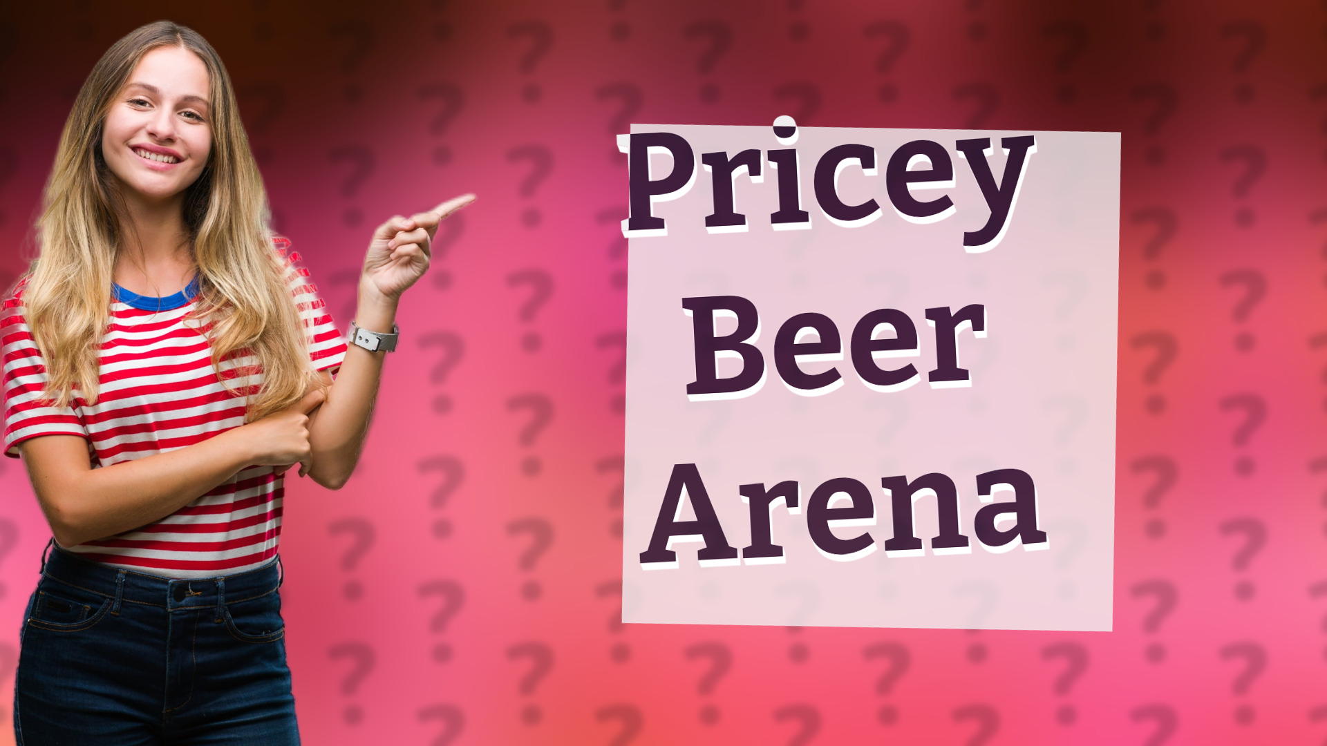 Pricey Beer Arena