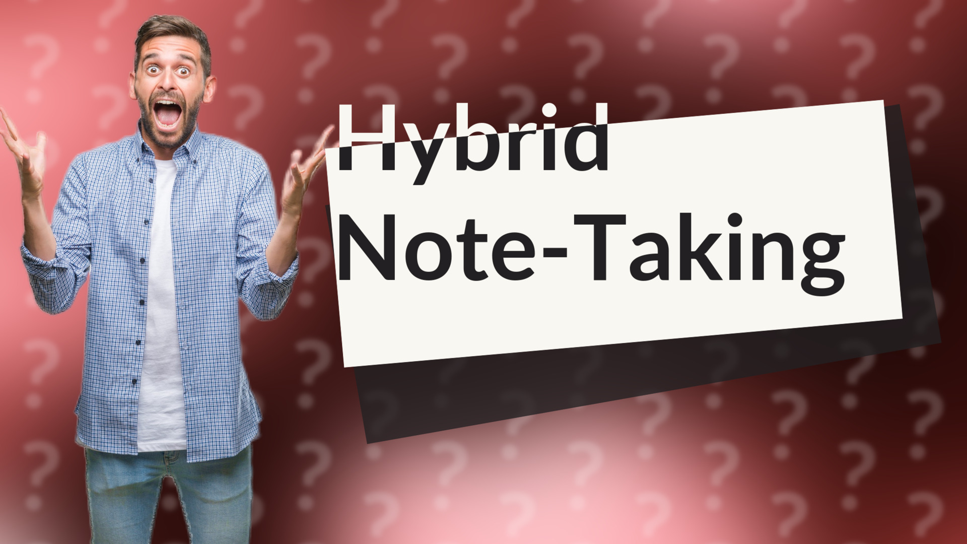 Hybrid Note-Taking