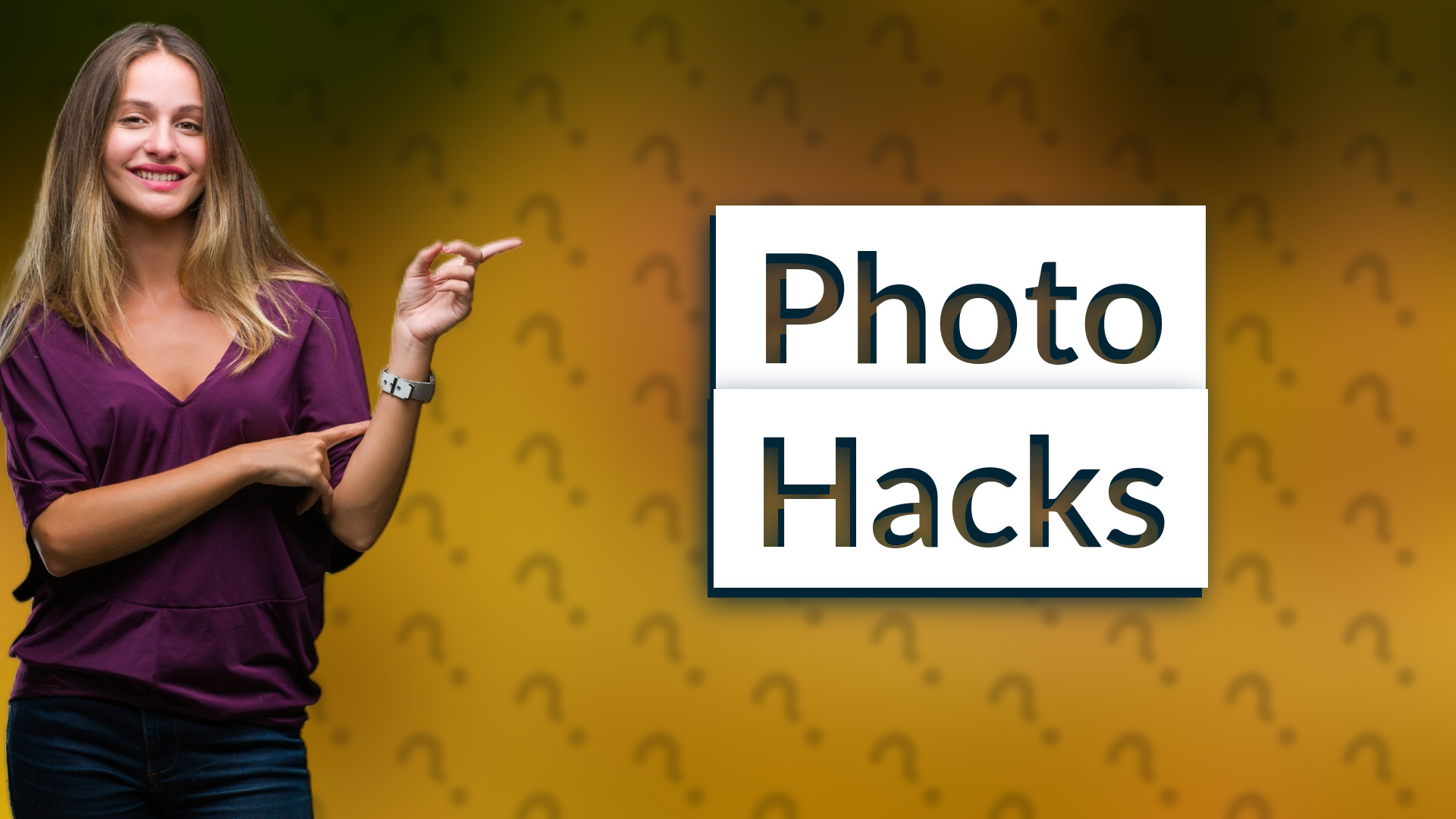 Photo Hacks