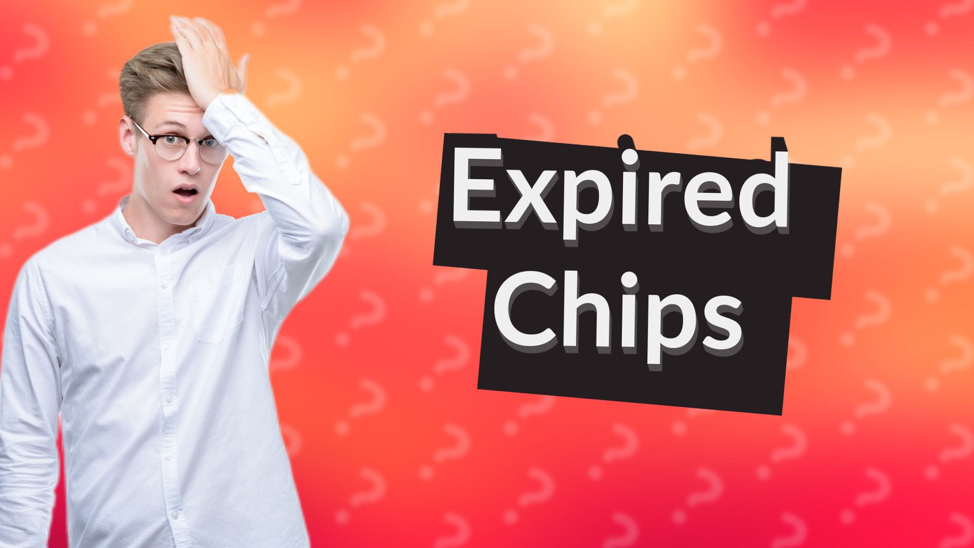 Expired Chips