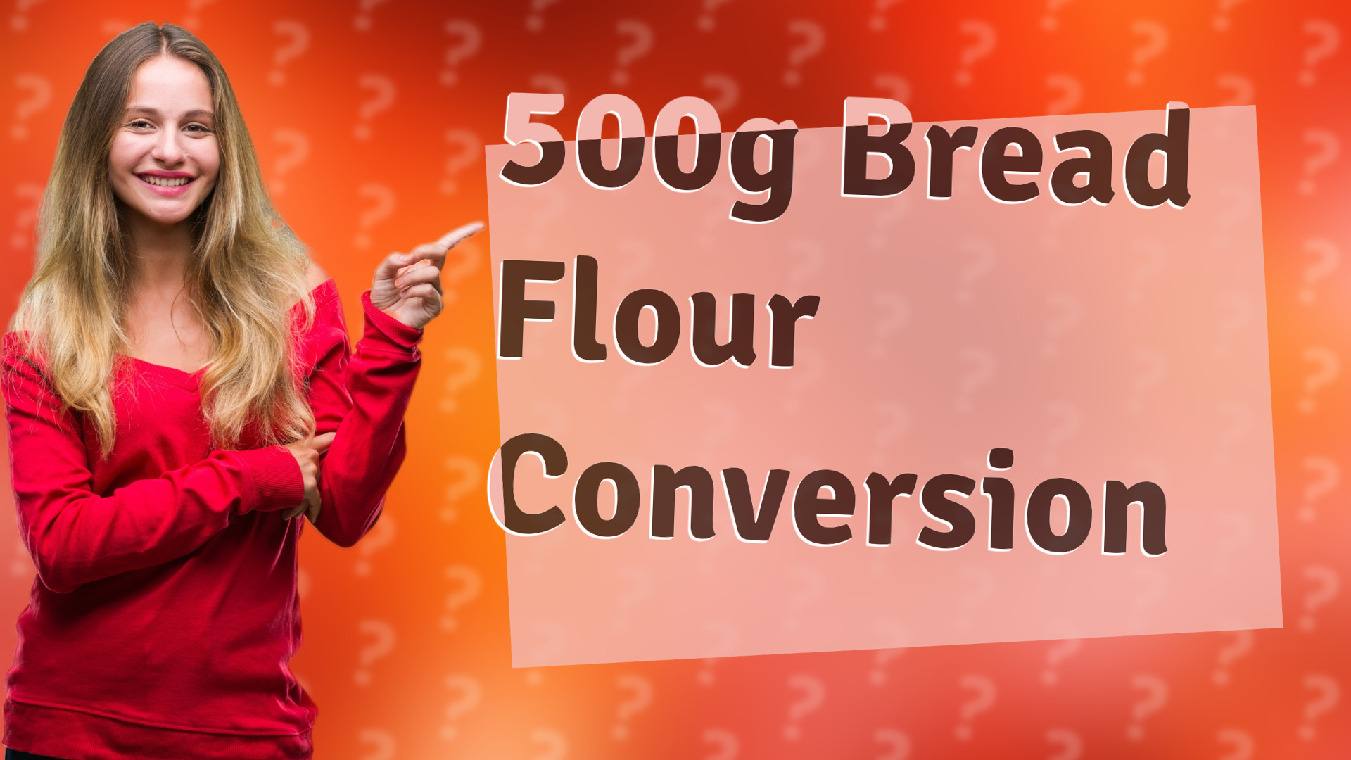 500g Bread Flour Conversion