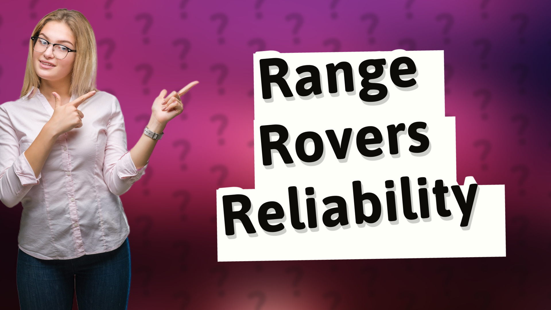 Range Rovers Reliability