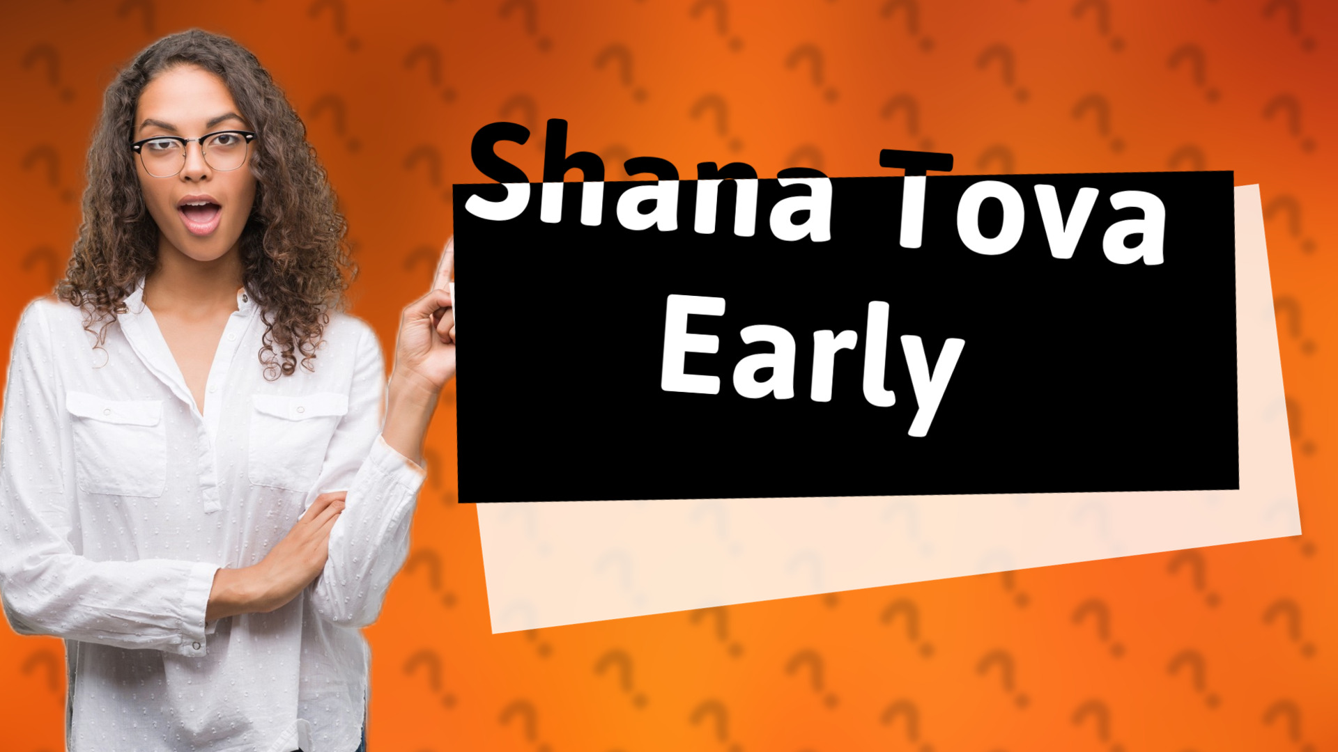 Shana Tova Early