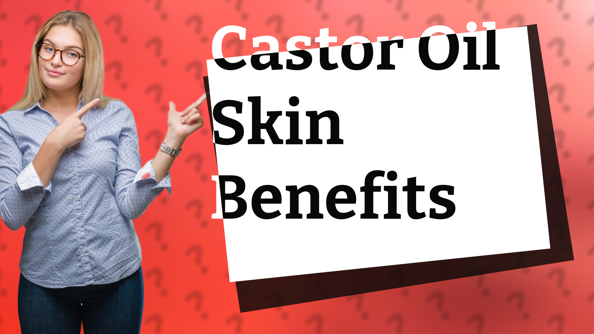 Castor Oil Skin Benefits