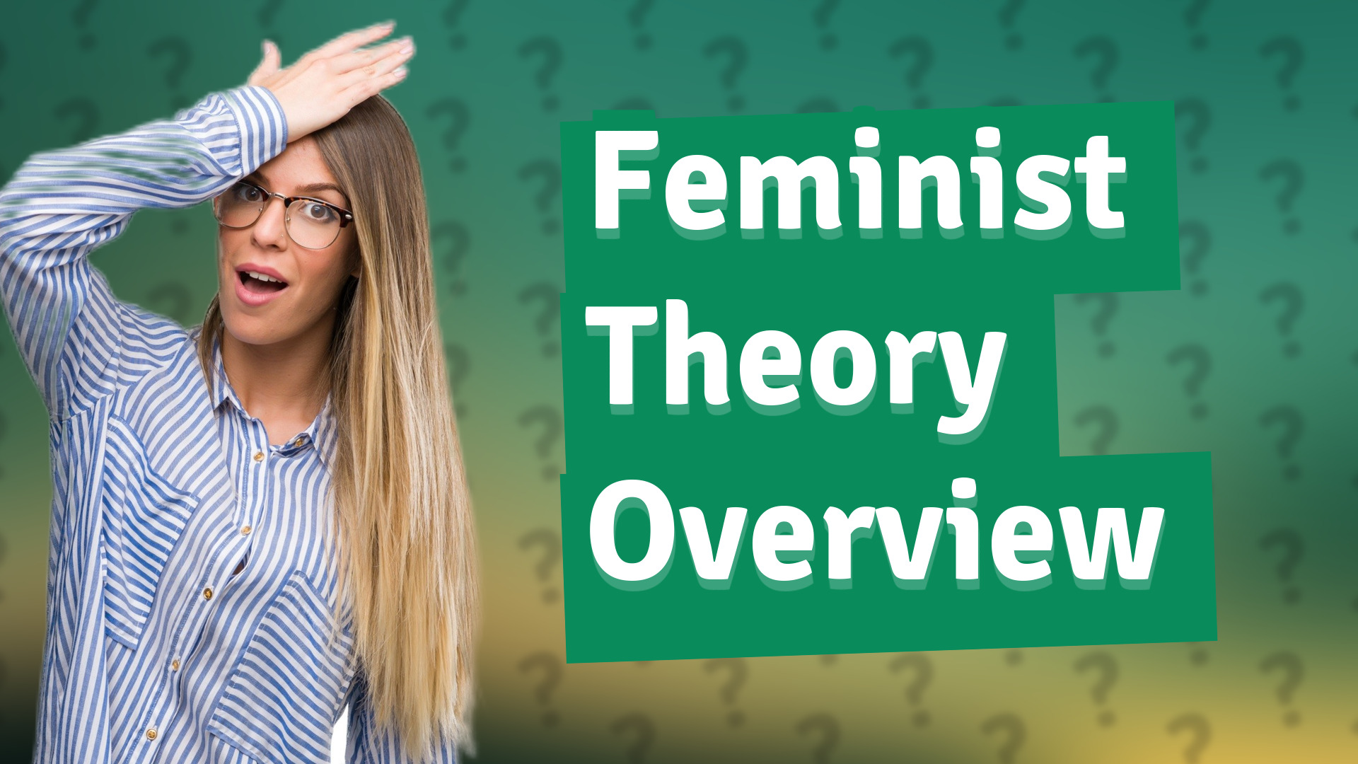 Feminist Theory Overview