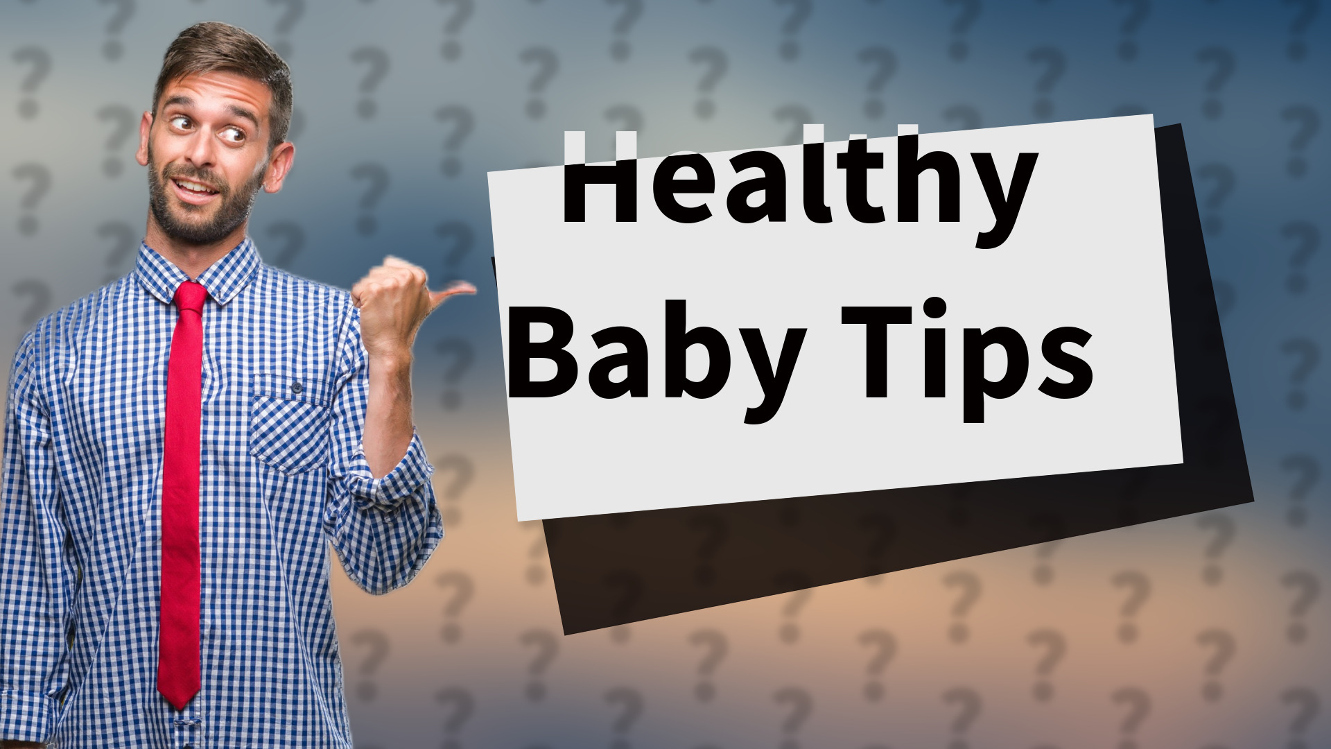 Healthy Baby Tips