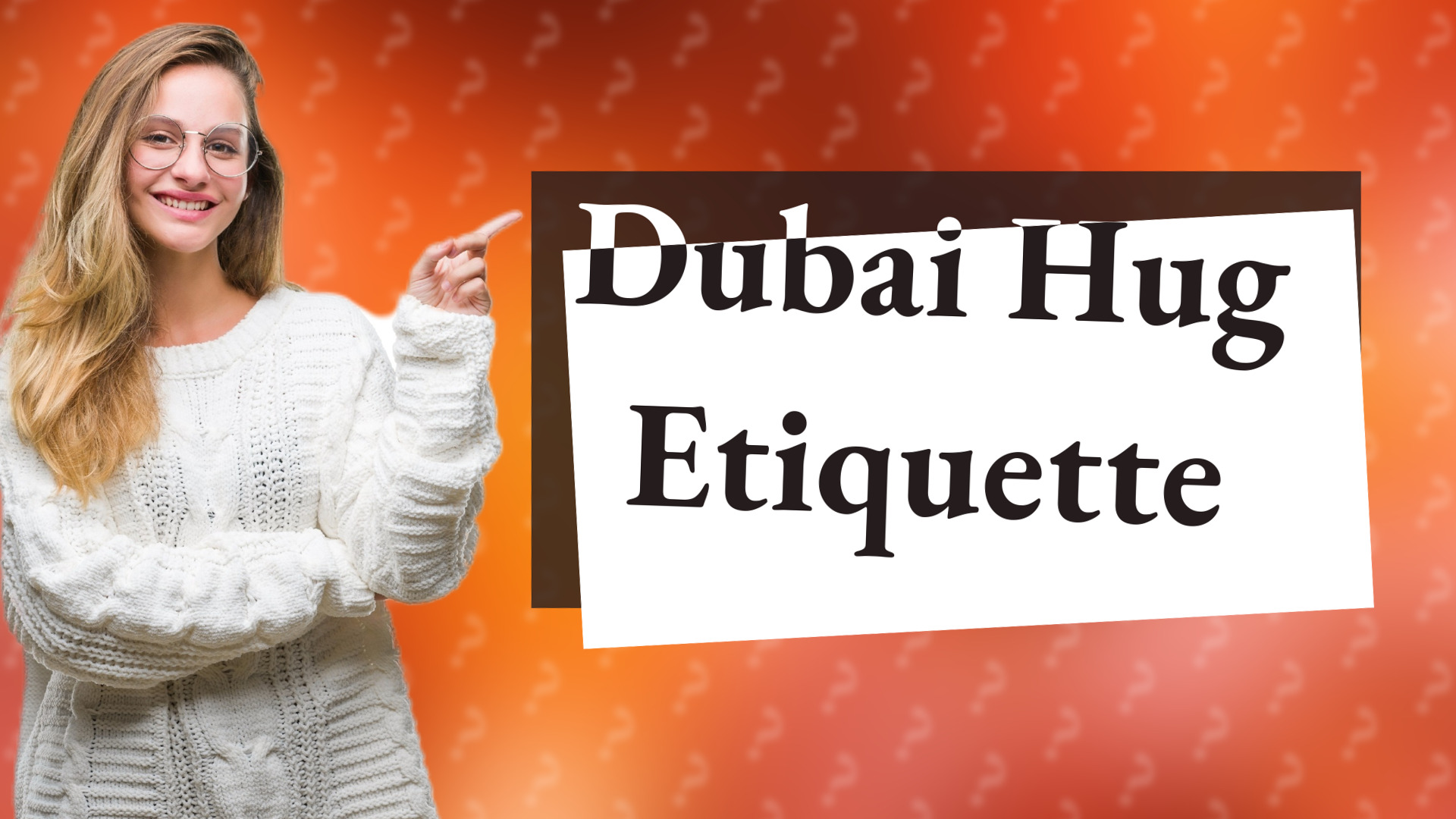 Dubai Hug Etiquette