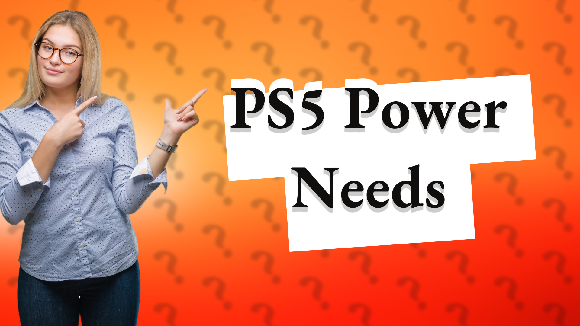 PS5 Power Needs