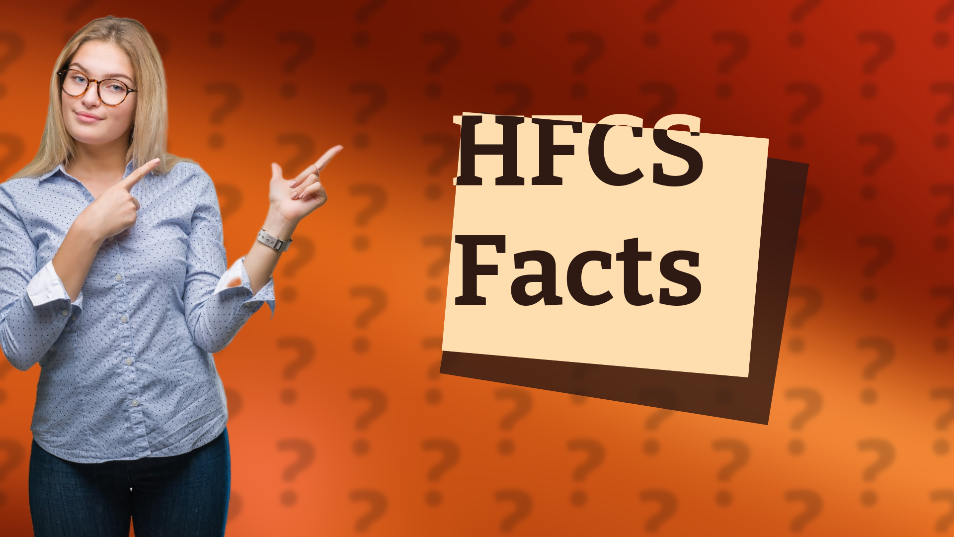 HFCS Facts