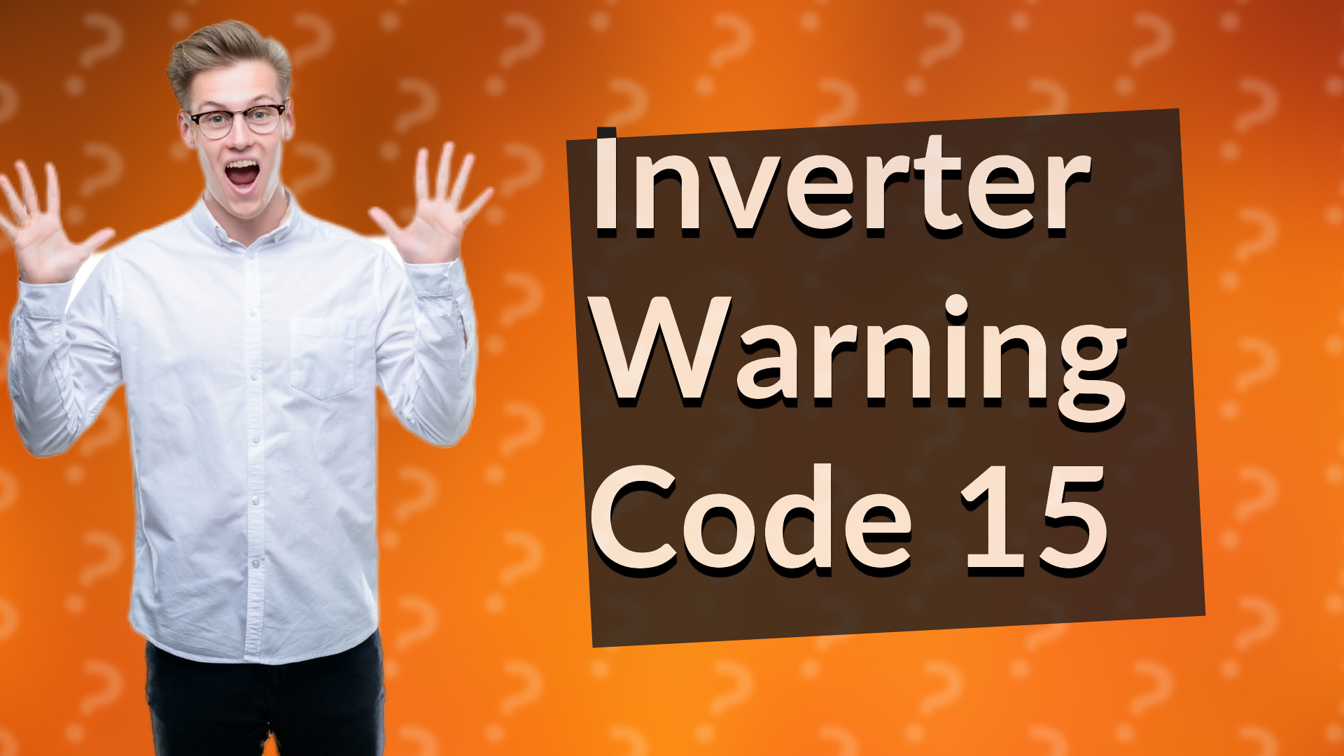 Inverter Warning Code 15
